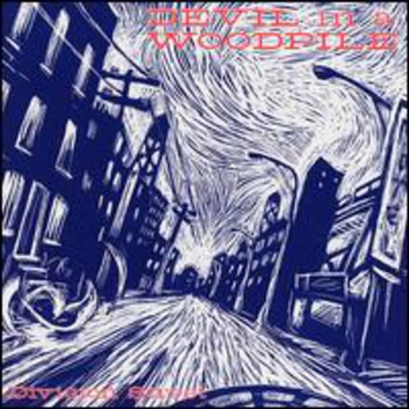 Devil in a Woodpile DIVISION STREET CD