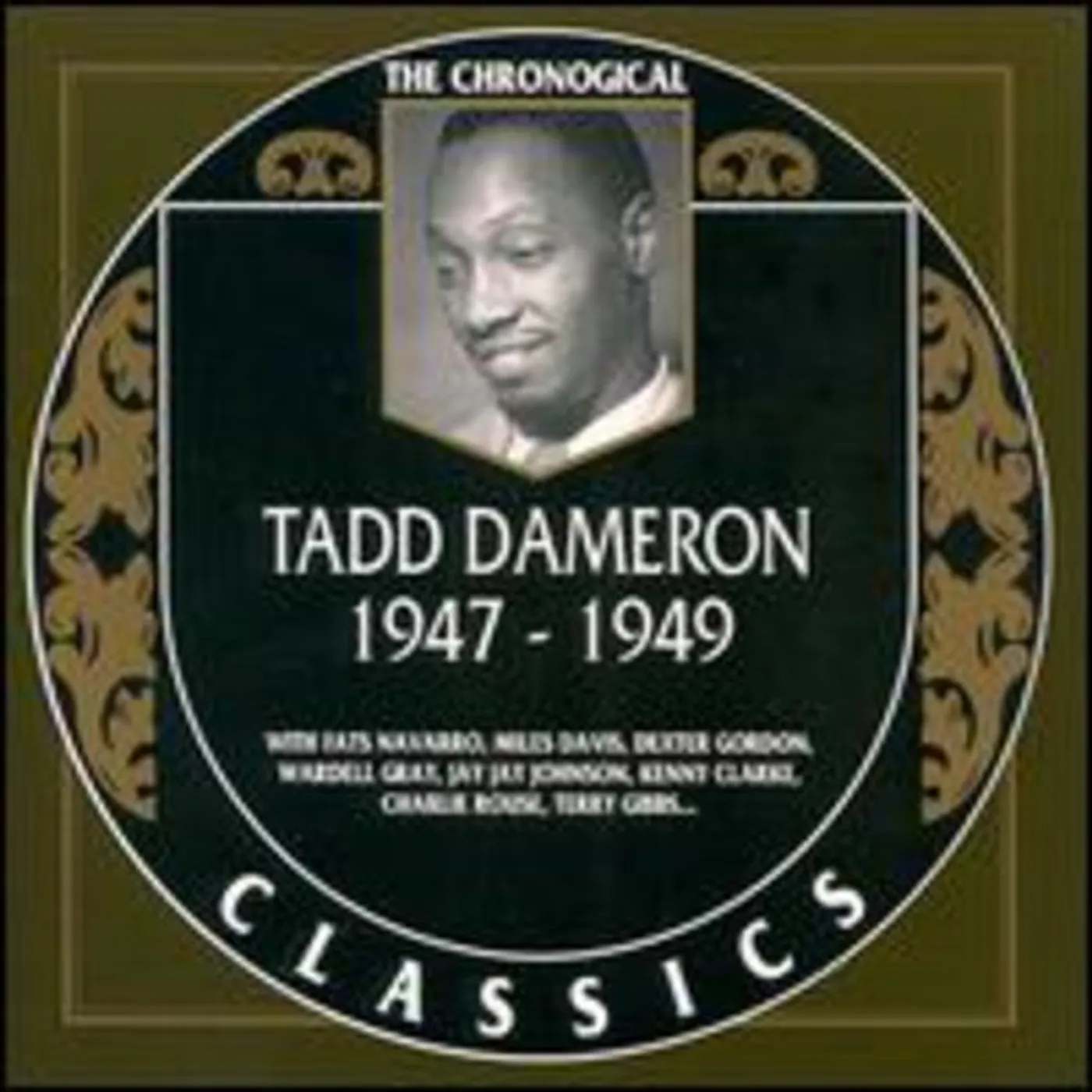 CHRONOLOGICAL TADD DAMERON 1947 - 1949 CD