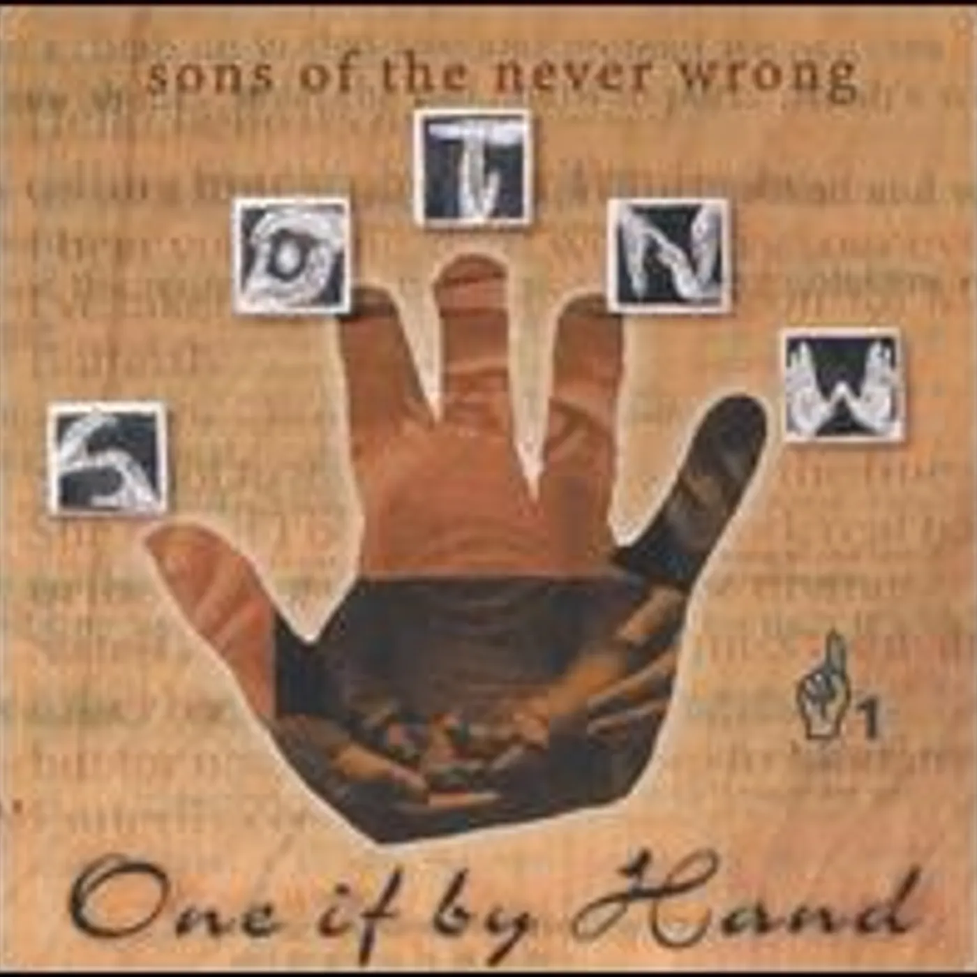 Sons Of The Never Wrong ONE IF BY HAND CD
