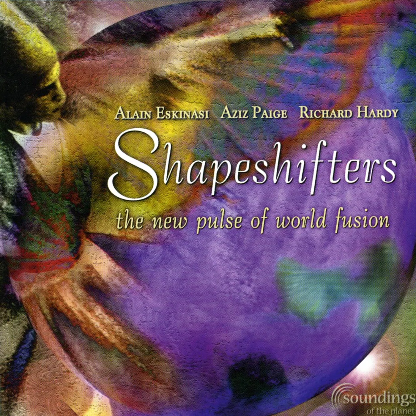 Alain Eskinasi / Aziz Paige / Richard Hardy SHAPESHIFTERS CD