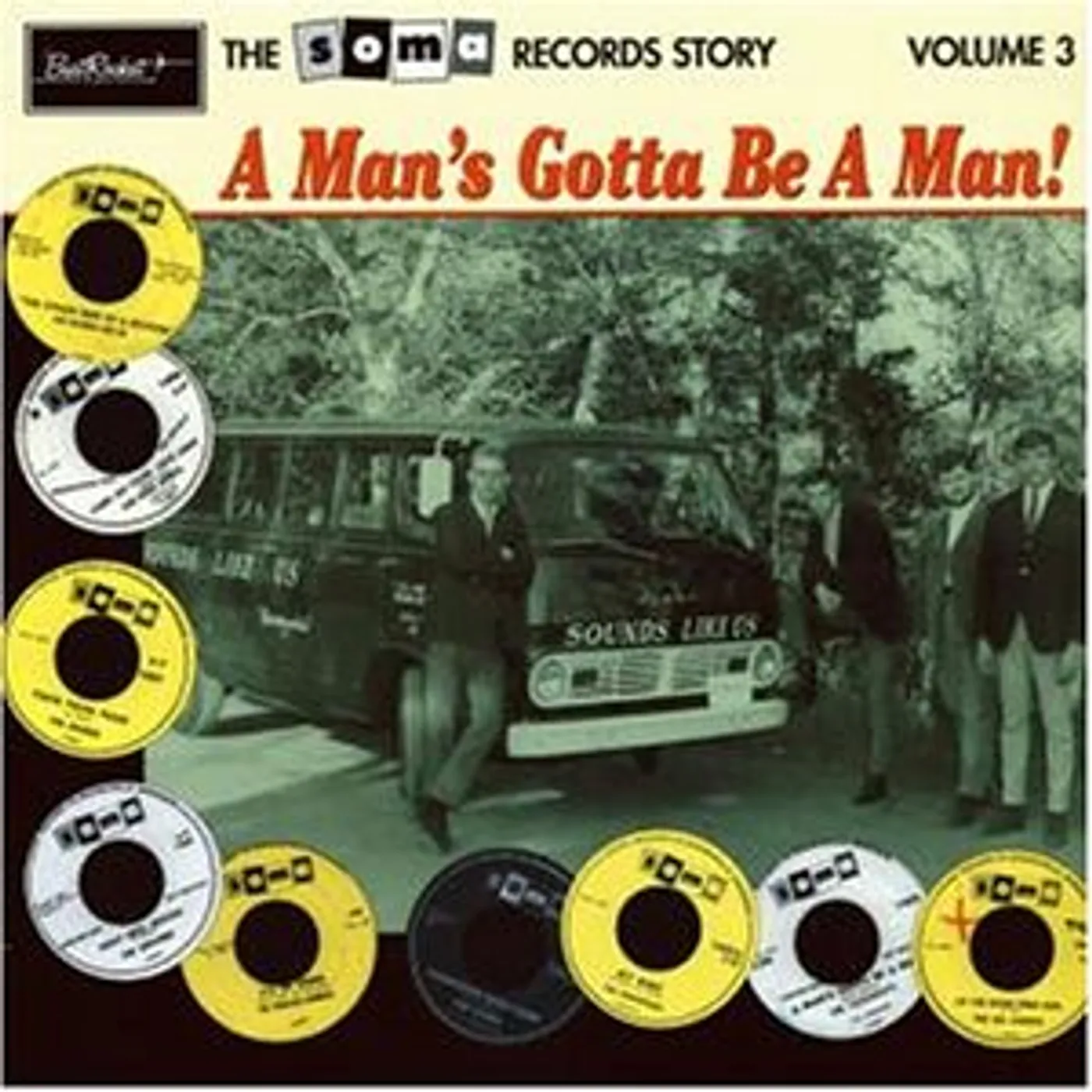 Various Artists The Soma Records Story Vol. 3 A Man's Go Vinyl Record