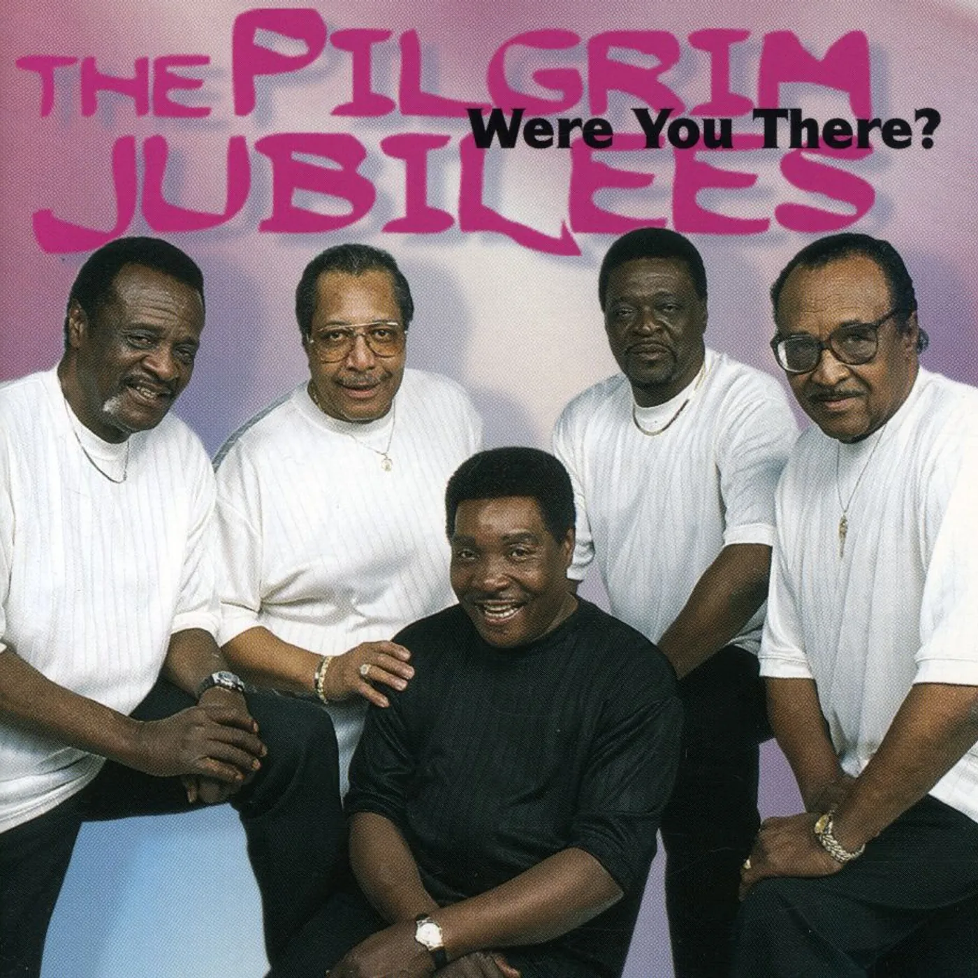 The Pilgrim Jubilees WERE YOU THERE CD