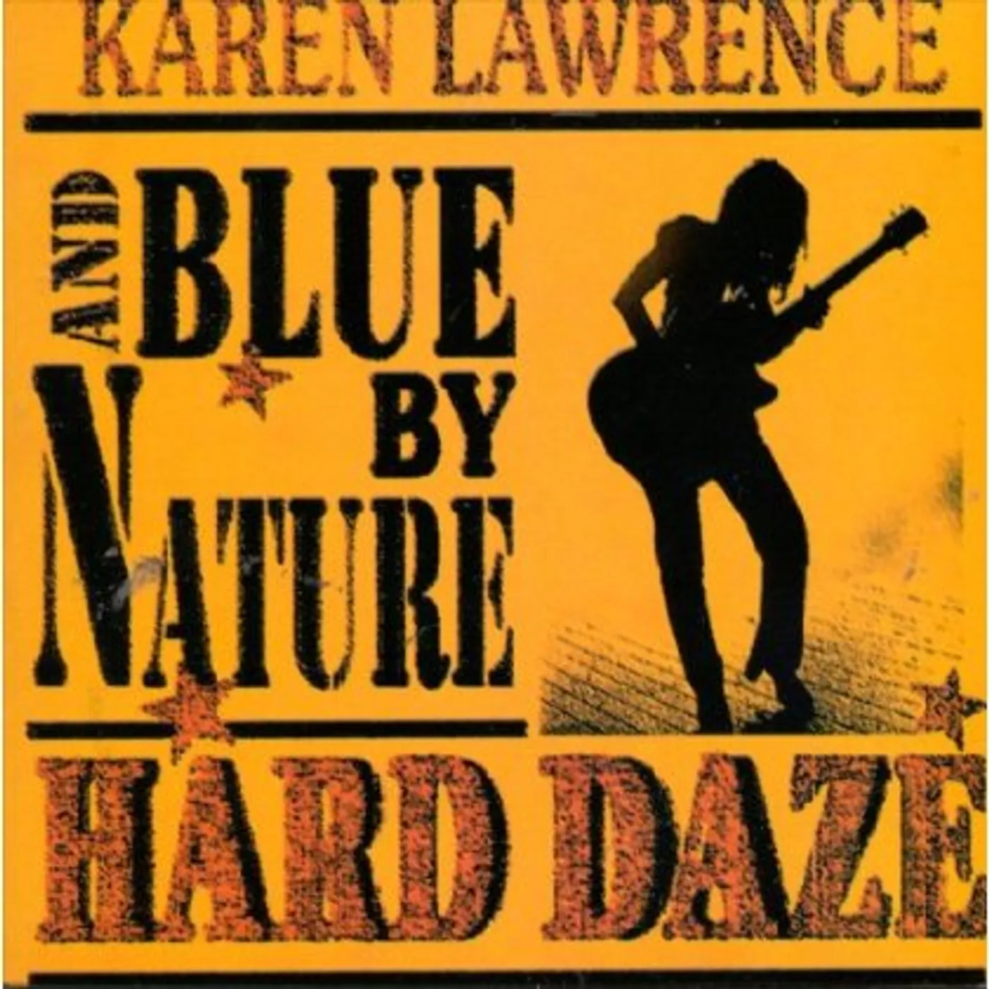 Blue By Nature HARD DAZE CD