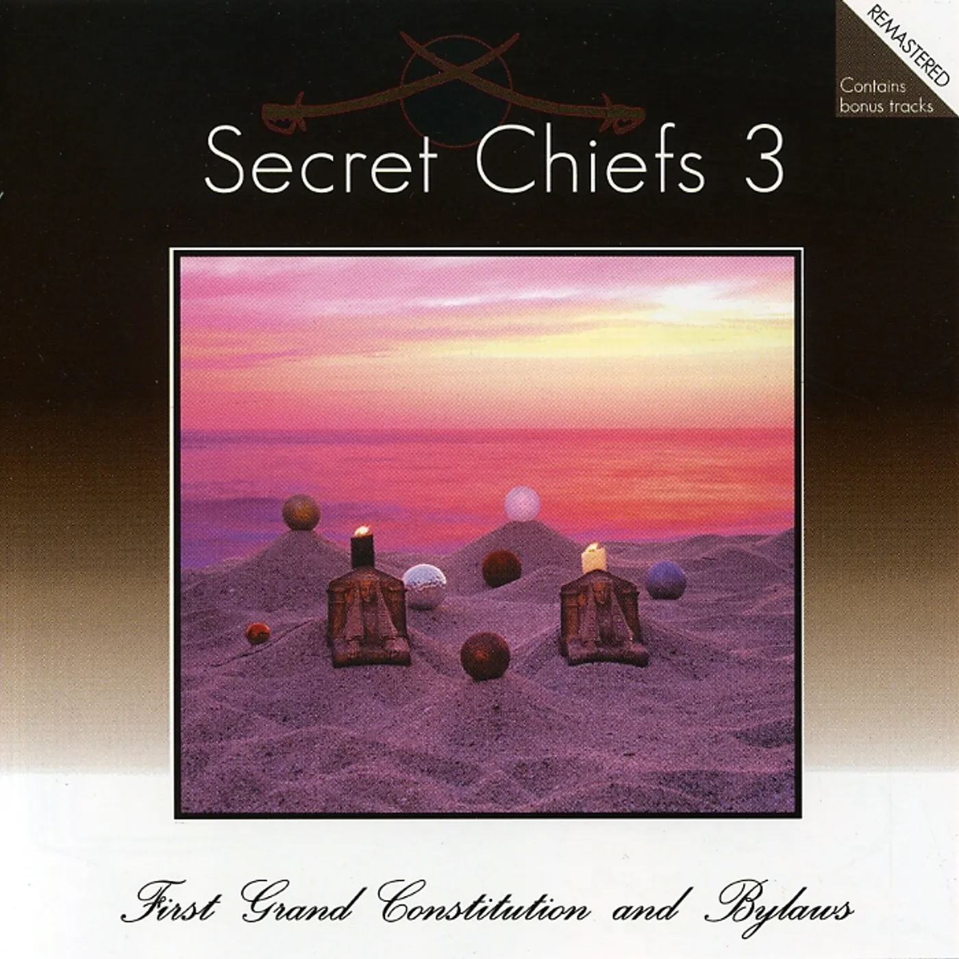 Secret Chiefs 3 FIRST GRAND CONSTITUTION CD