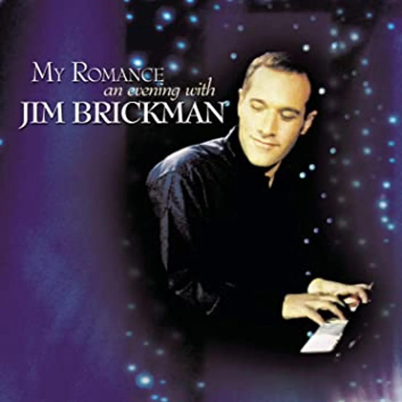 MY ROMANCE: AN EVENING WITH JIM BRICKMAN CD