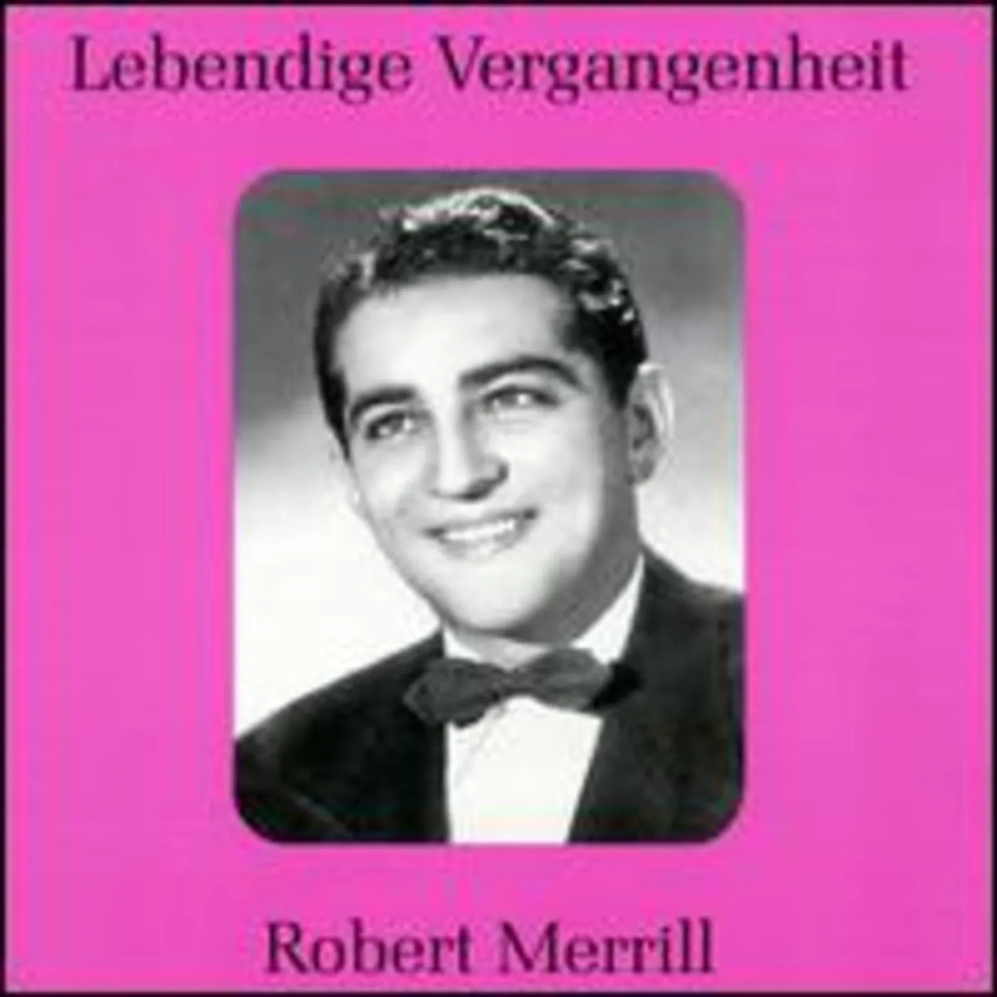 LEGENDARY VOICES: ROBERT MERRILL CD
