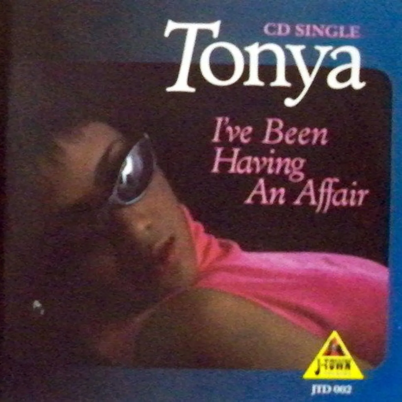 Tonya I'VE BEEN HAVING AN AFFAIR CD