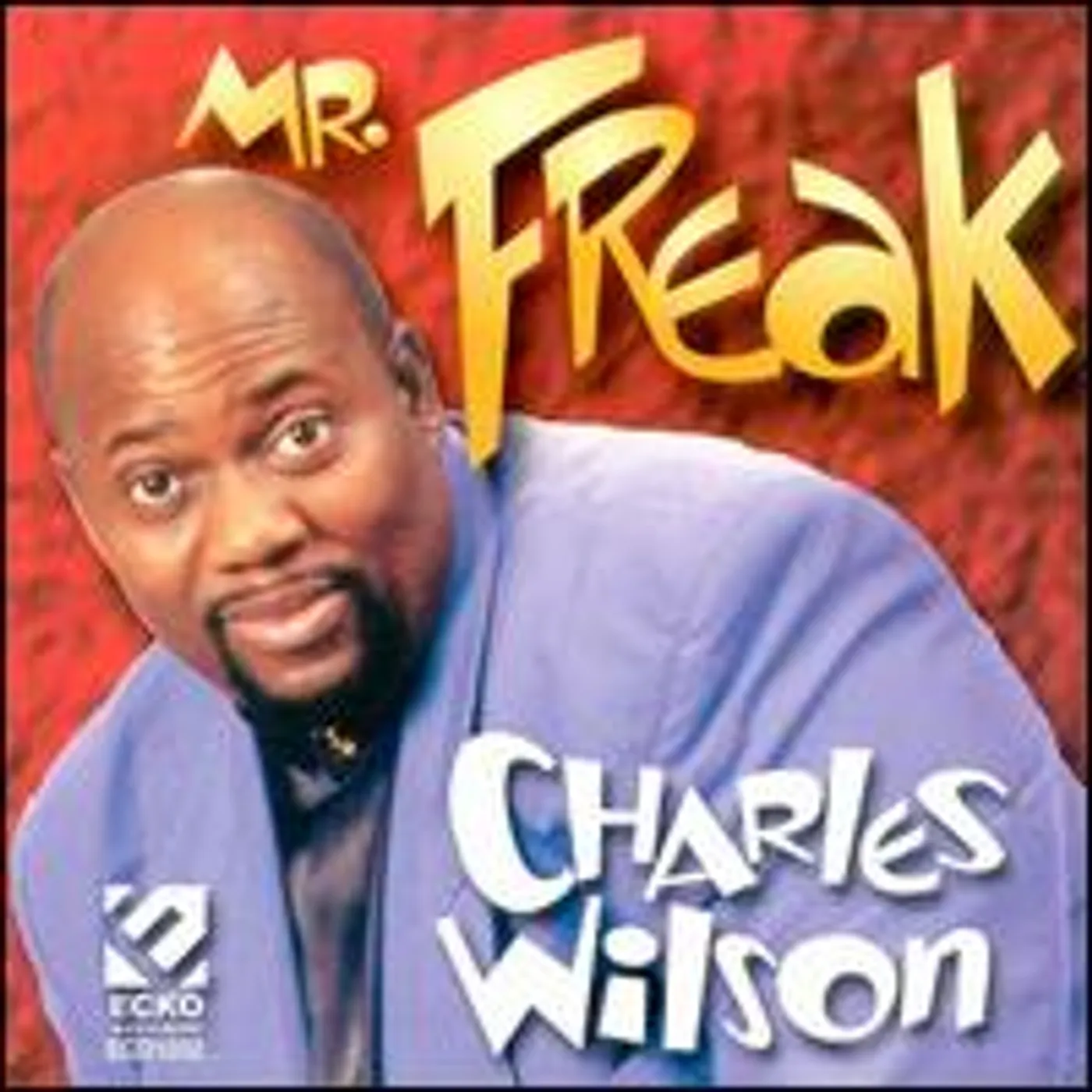 Charles Wilson MR. FREAK CD