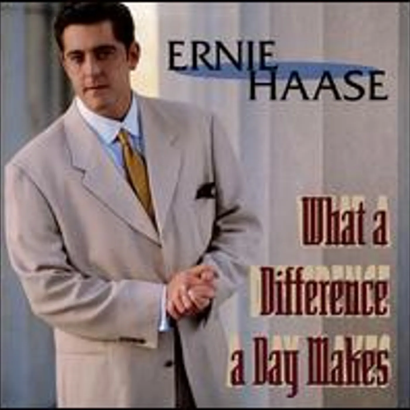 Ernie Haase WHAT A DIFFERENCE A DAY MAKE CD