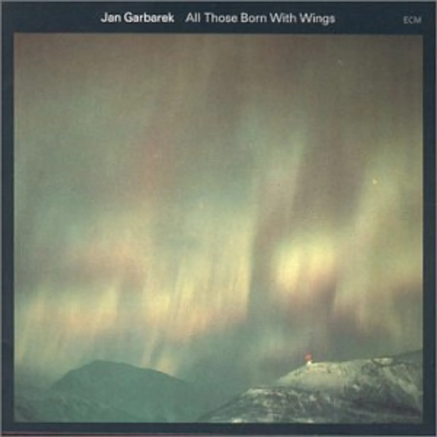 Jan Garbarek ALL THOSE BORN WITH WINGS CD