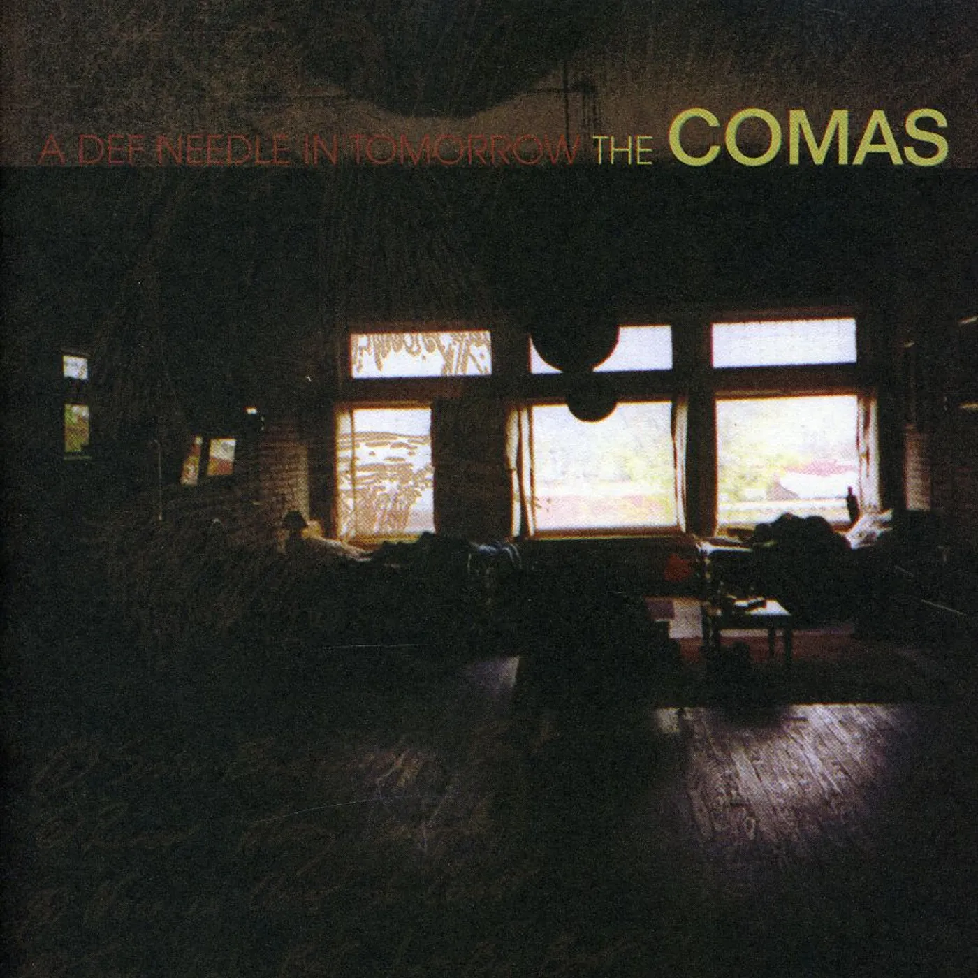 The Comas DEF NEEDLE IN TOMORROW CD