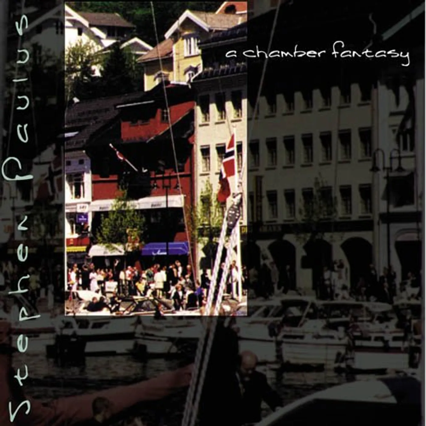 Stephen Paulus CHAMBER FANTASY CD