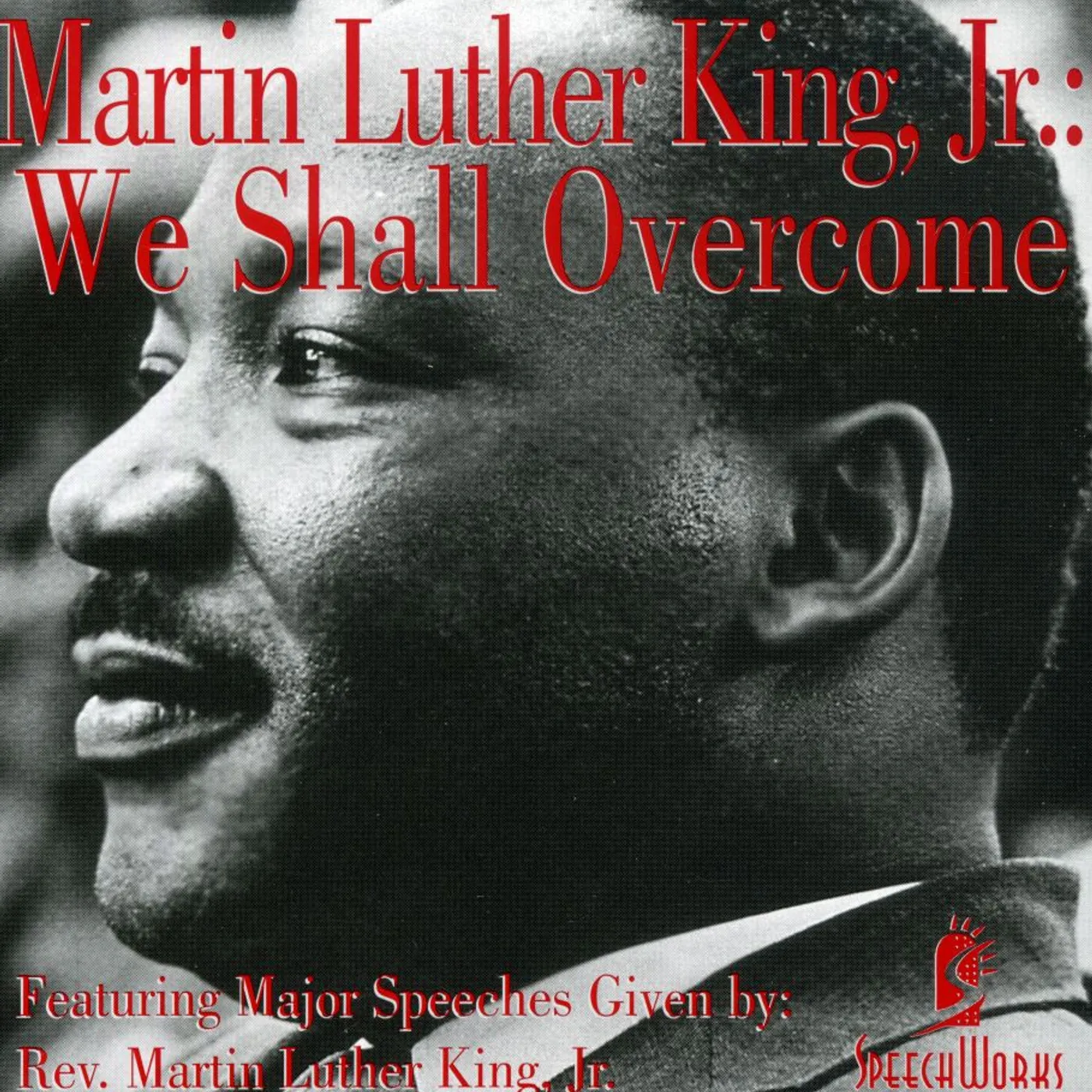 Martin Luther King, Jr. WE SHALL OVERCOME CD
