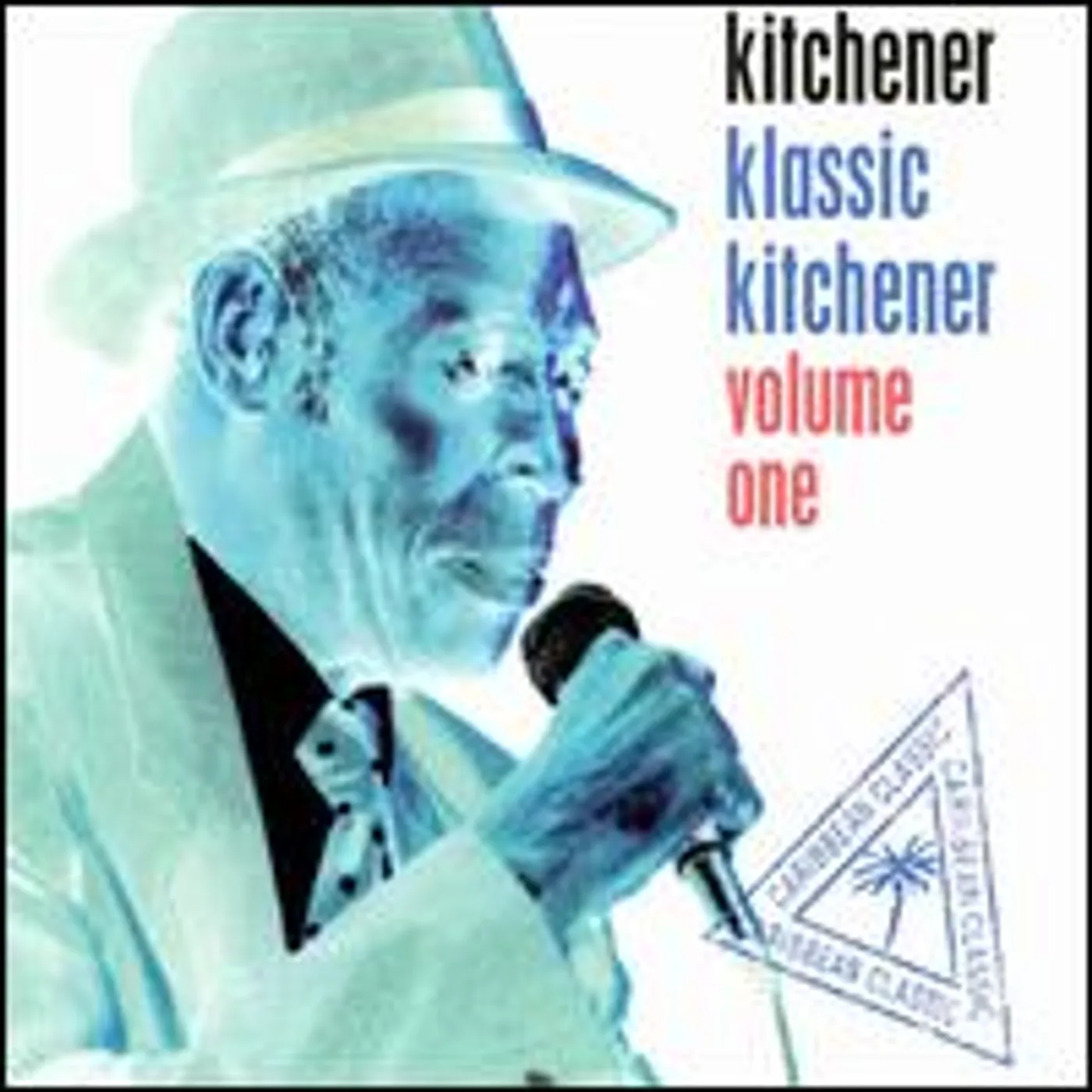 Lord Kitchener CLASSIC KITCHENER 1 CD