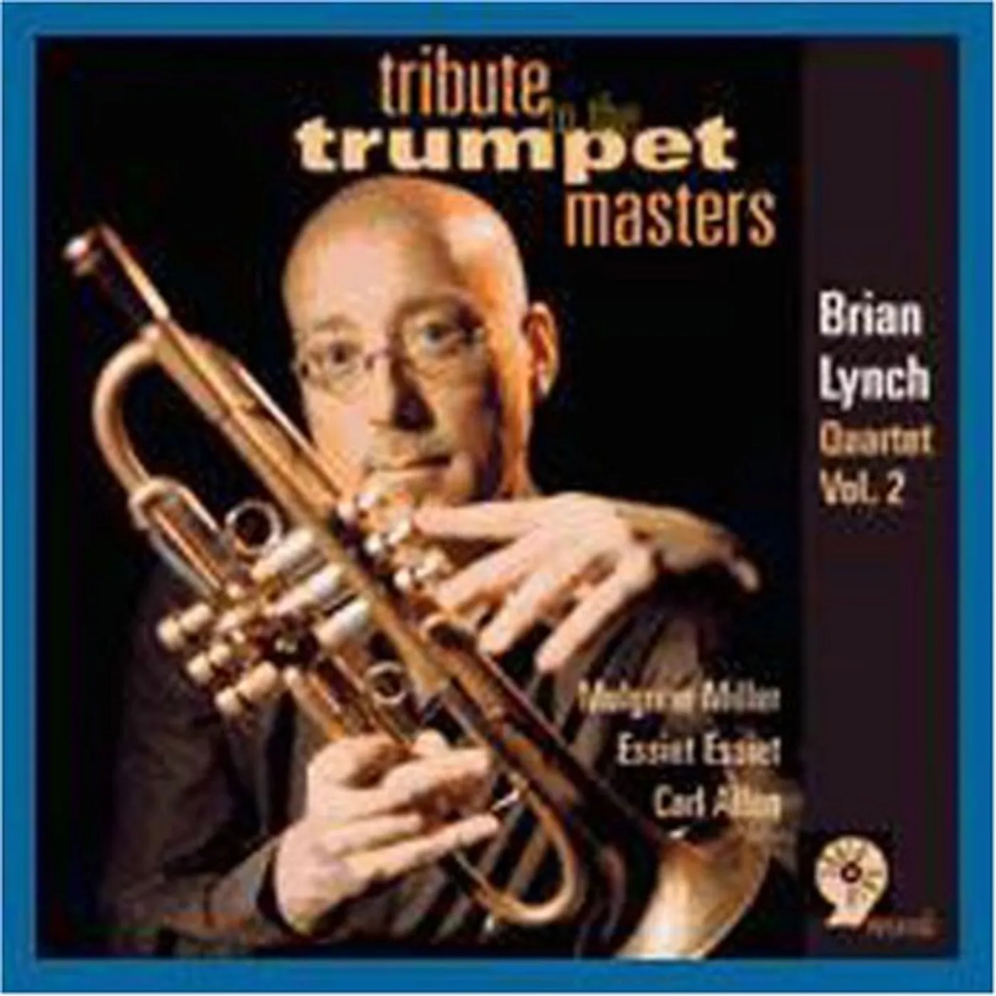 Brian Lynch TRIBUTE TO TRUMPET MASTERS CD