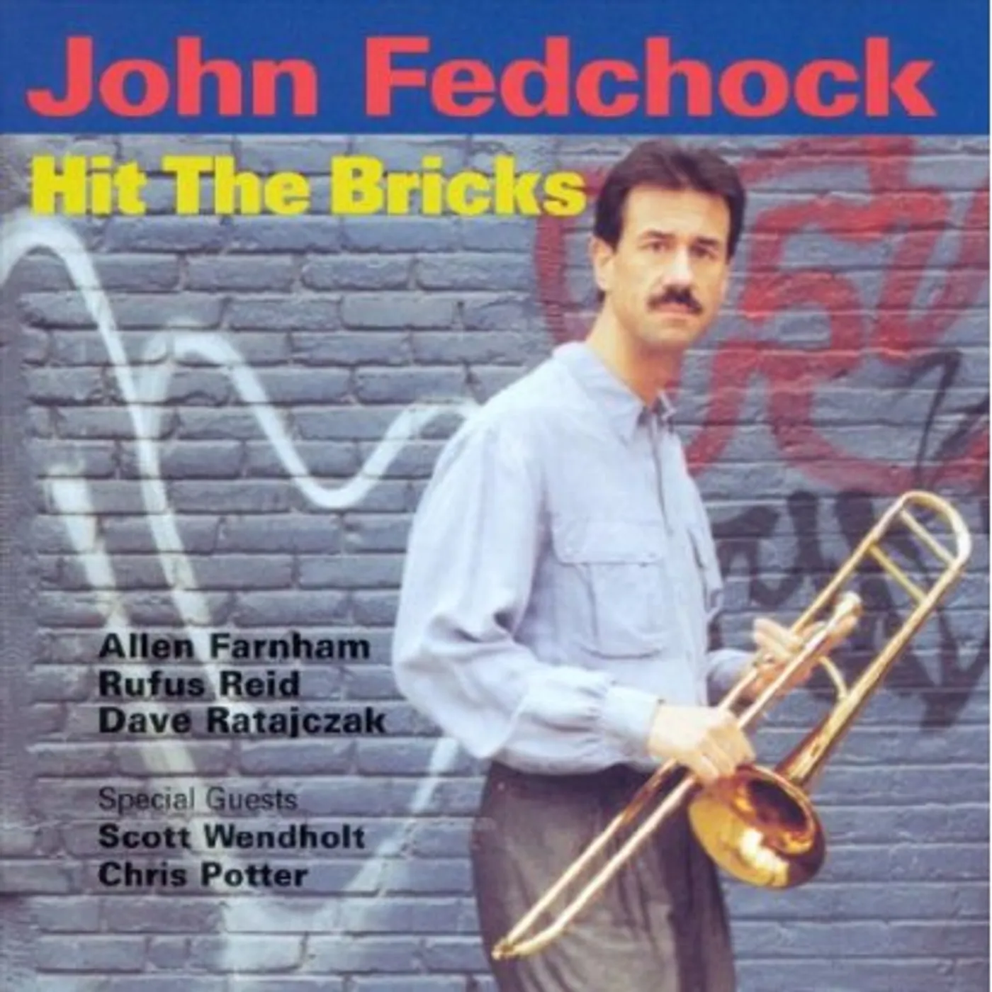 John Fedchock HIT THE BRICKS CD