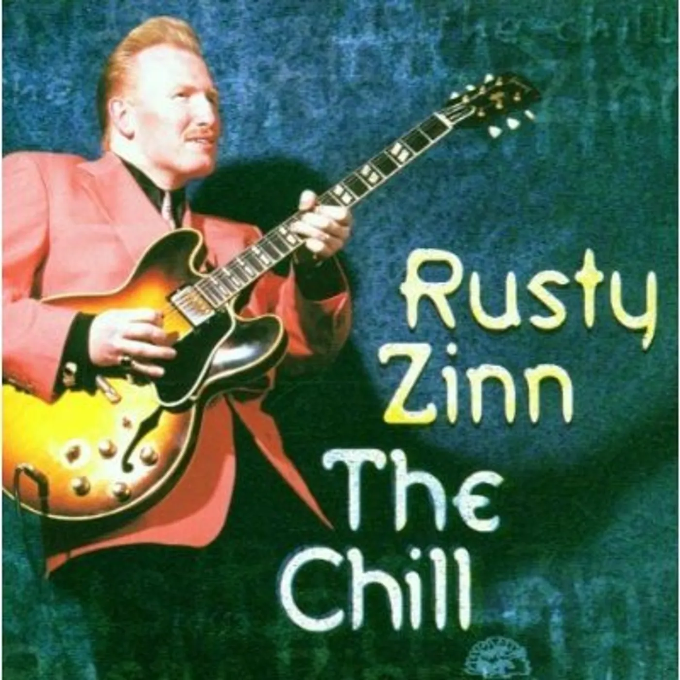 Rusty Zinn CHILL CD
