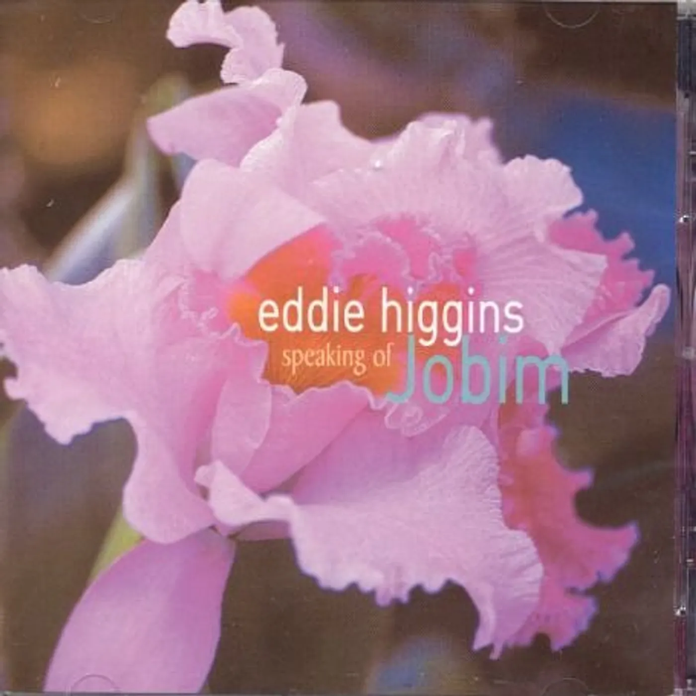 Eddie Higgins SPEAKING OF JOBIM CD