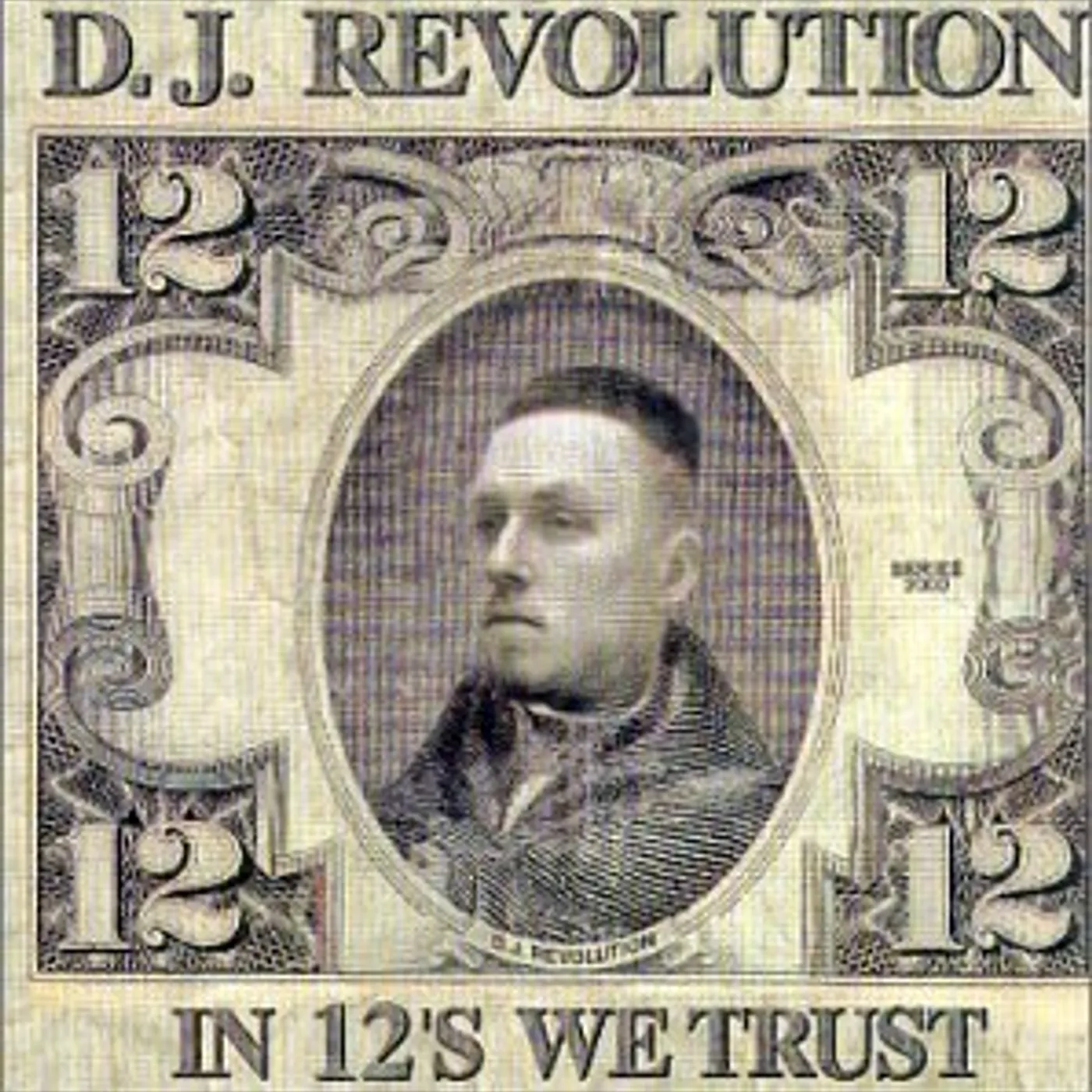 DJ Revolution IN 12S WE TRUST CD