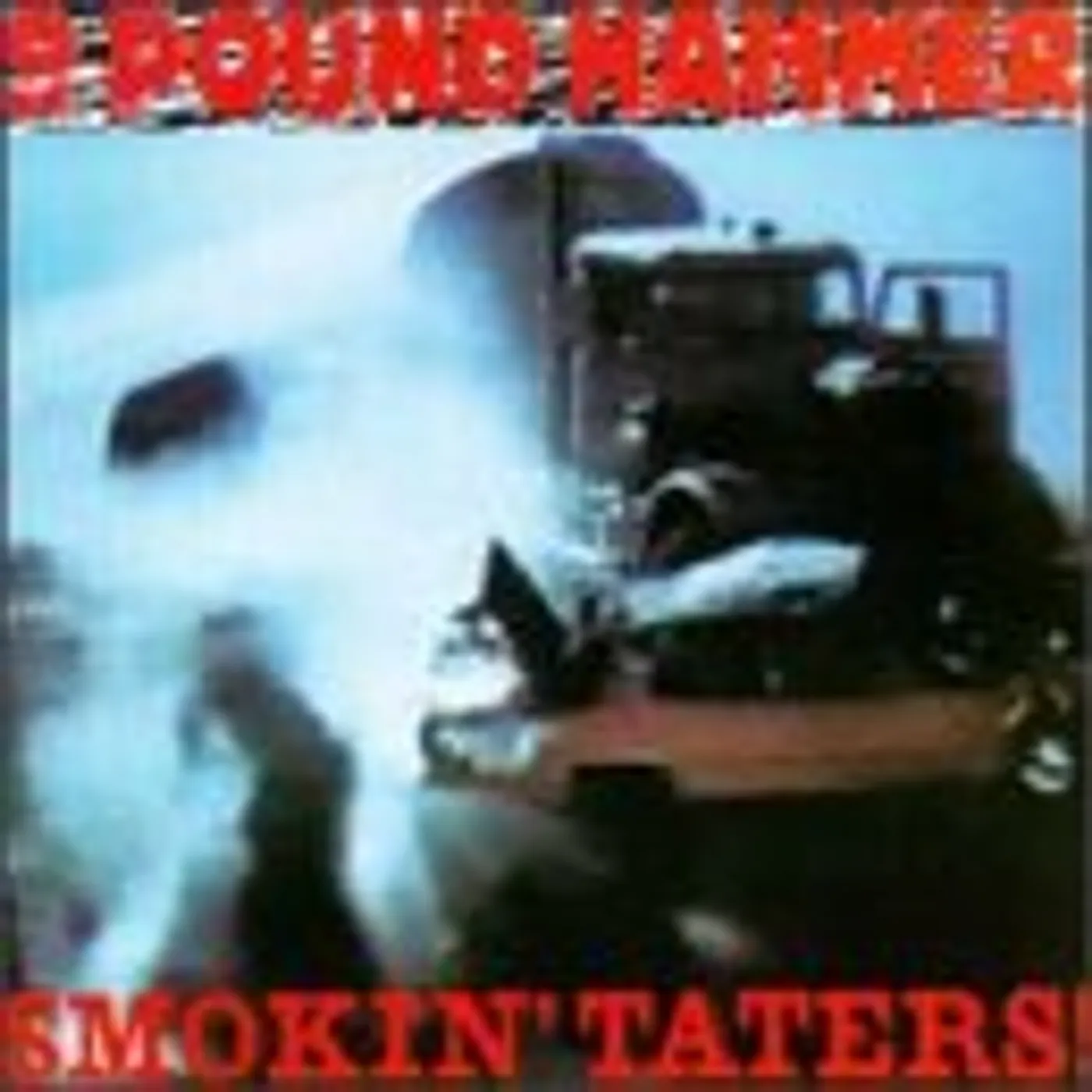 Nine Pound Hammer SMOKIN TATERS Vinyl Record