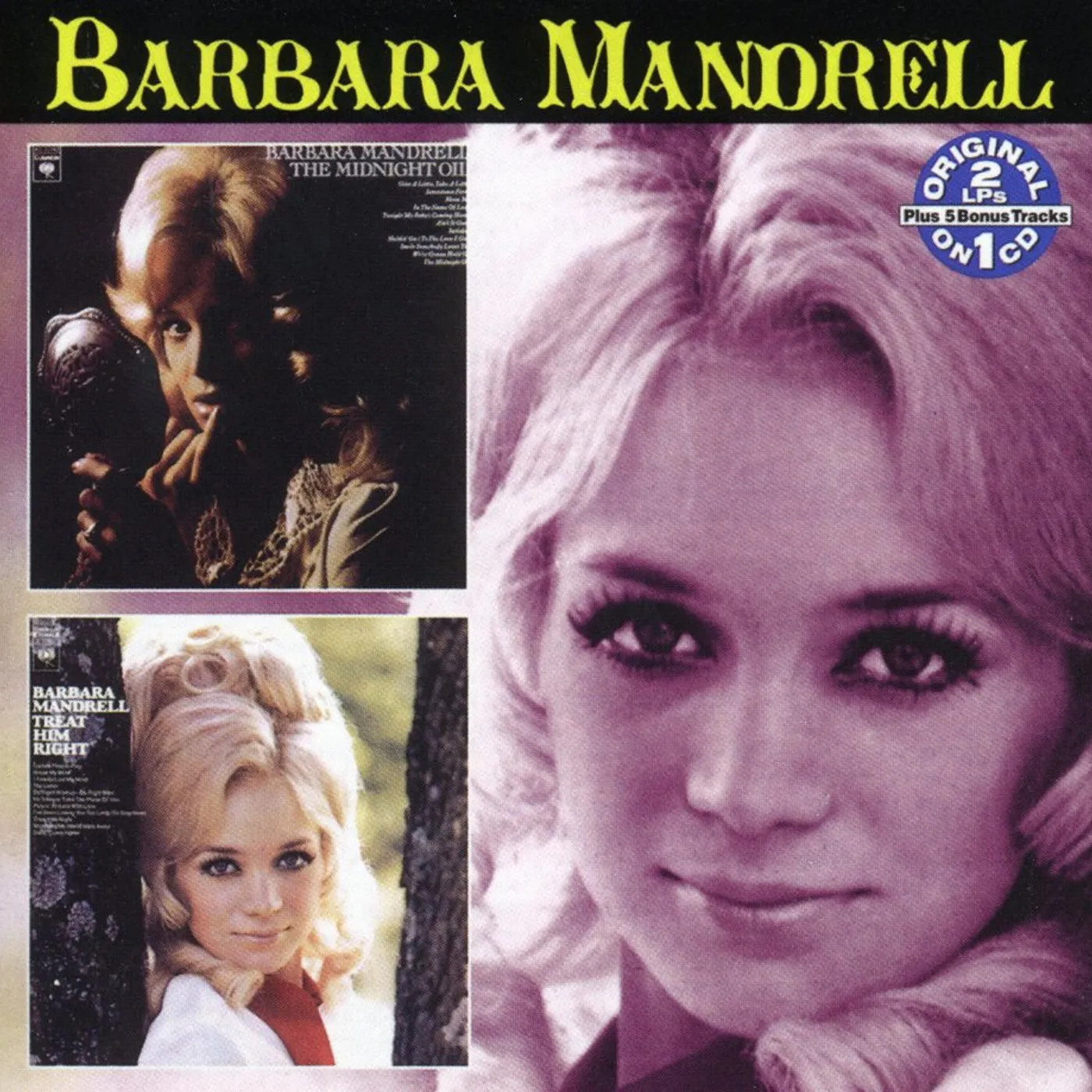 Barbara Mandrell MIDNIGHT OIL / TREAT HIM RIGHT CD