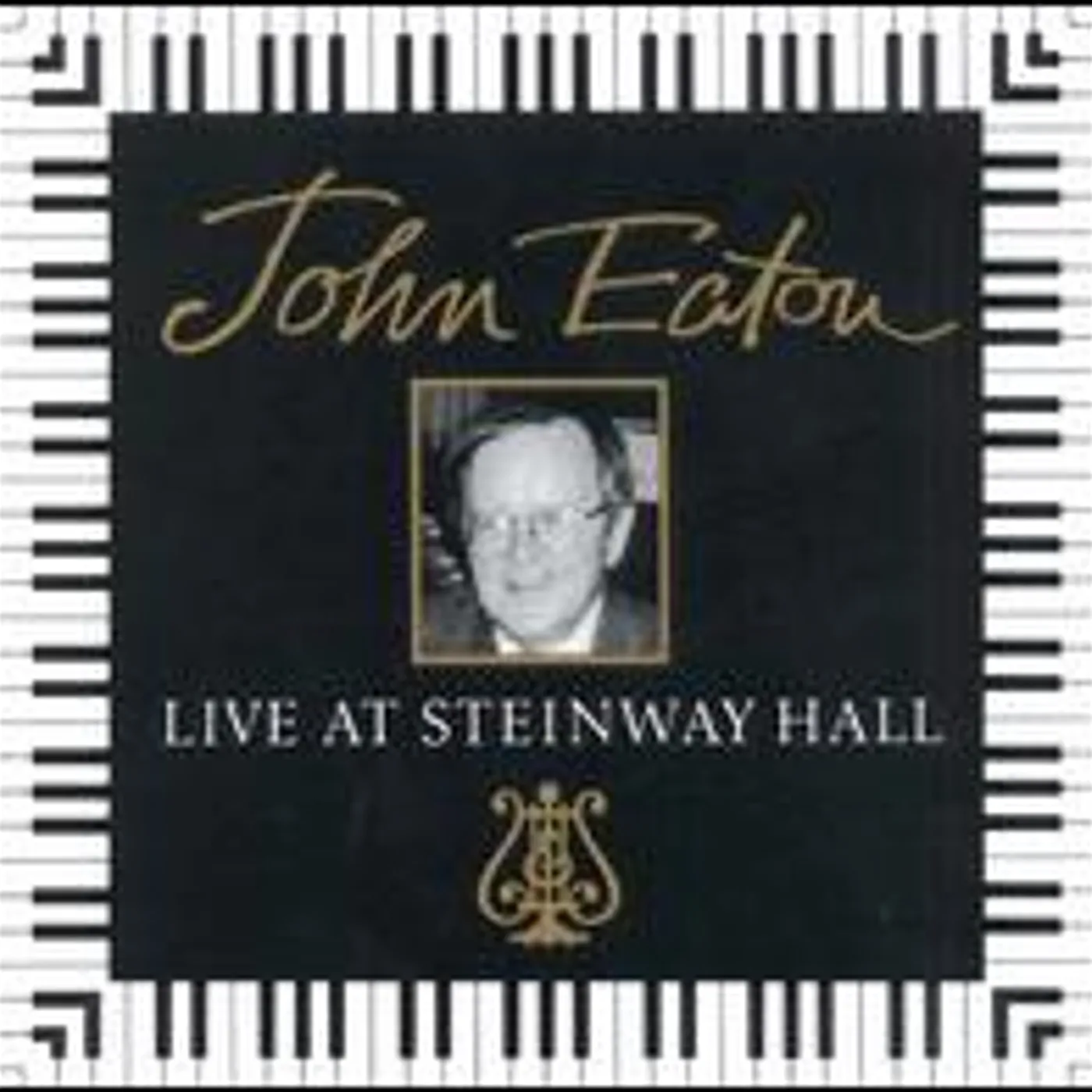 John Eaton LIVE AT STEINWAY HALL CD