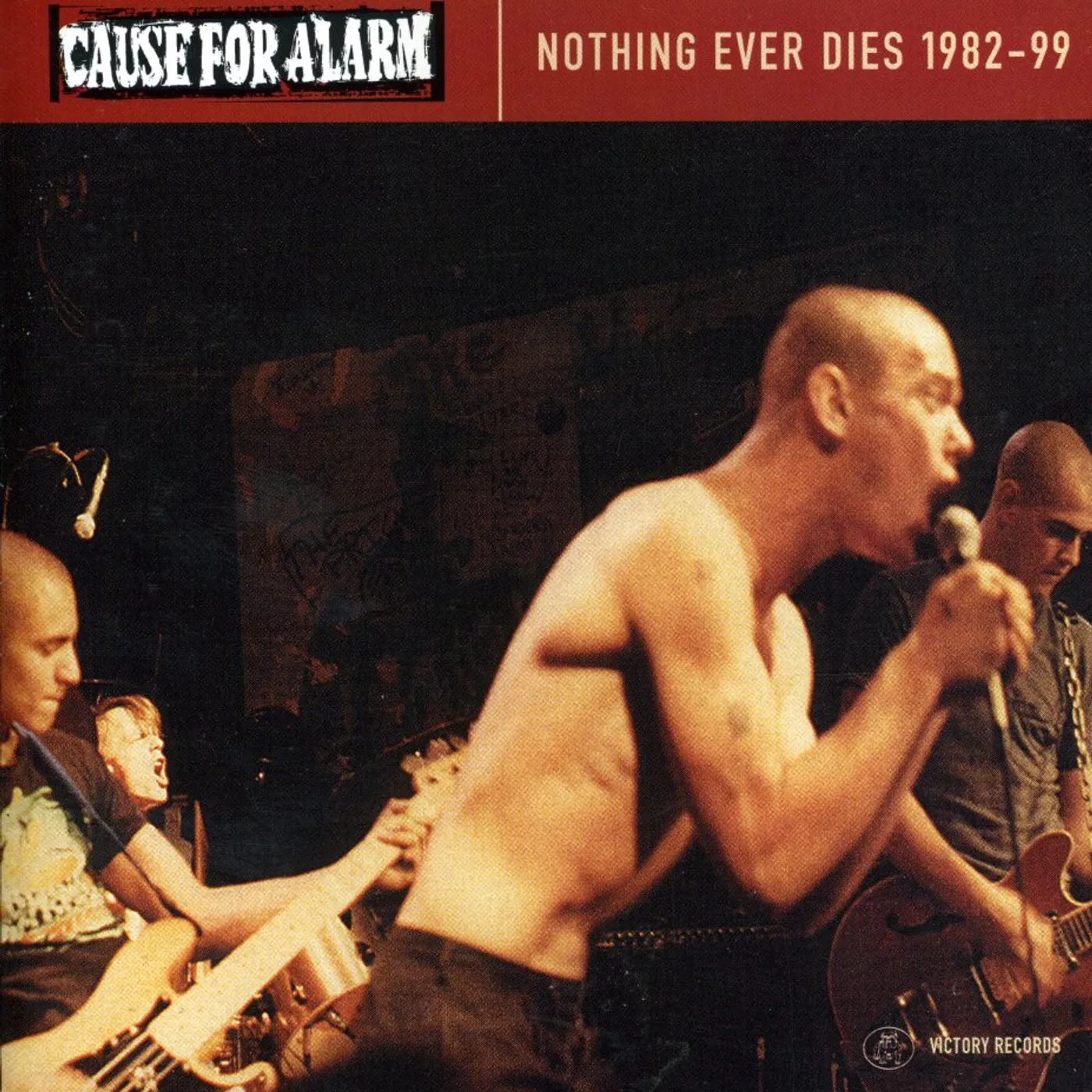 Cause For Alarm NOTHING EVER DIES CD