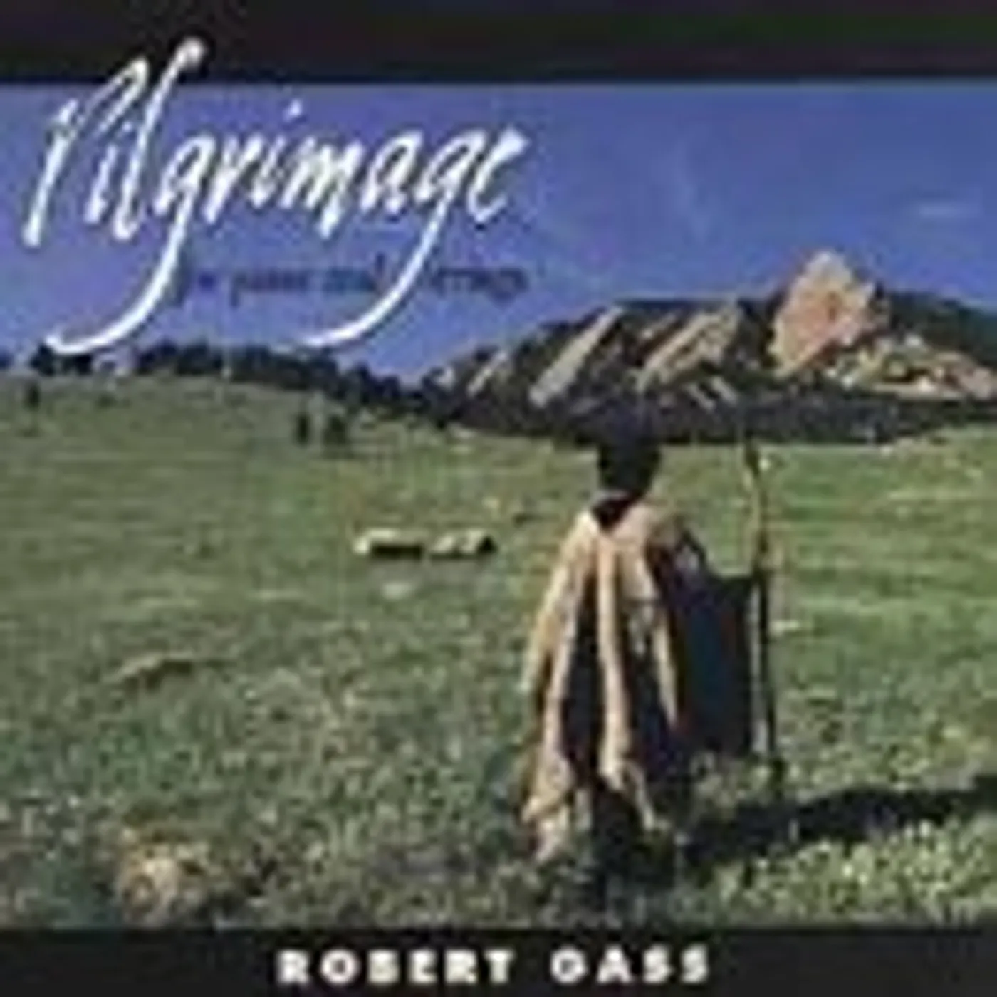 Robert Gass PILGRIMAGE CD