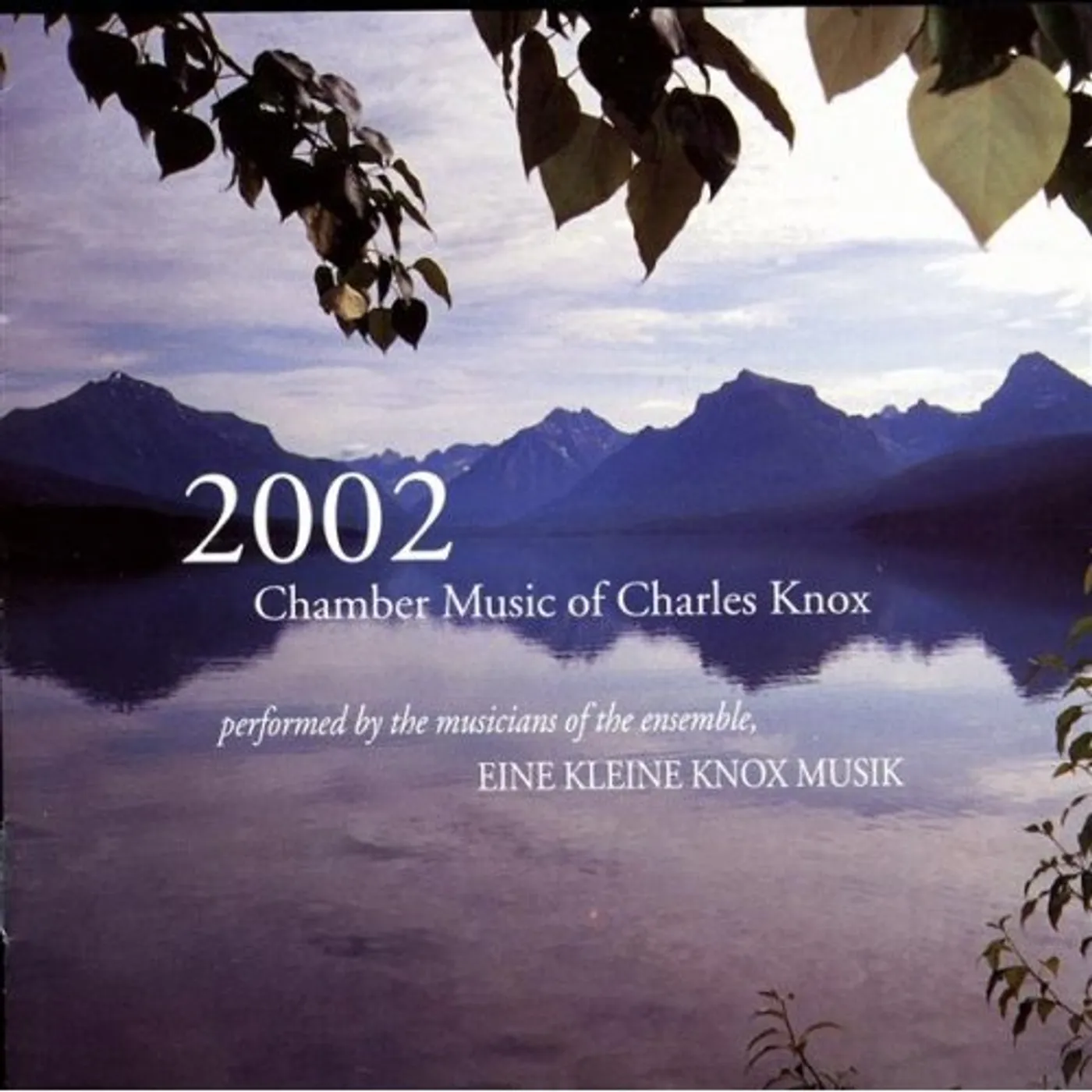 Eine Kleine Knox Musik CHAMBER MUSIC OF CHARLES KNOX CD