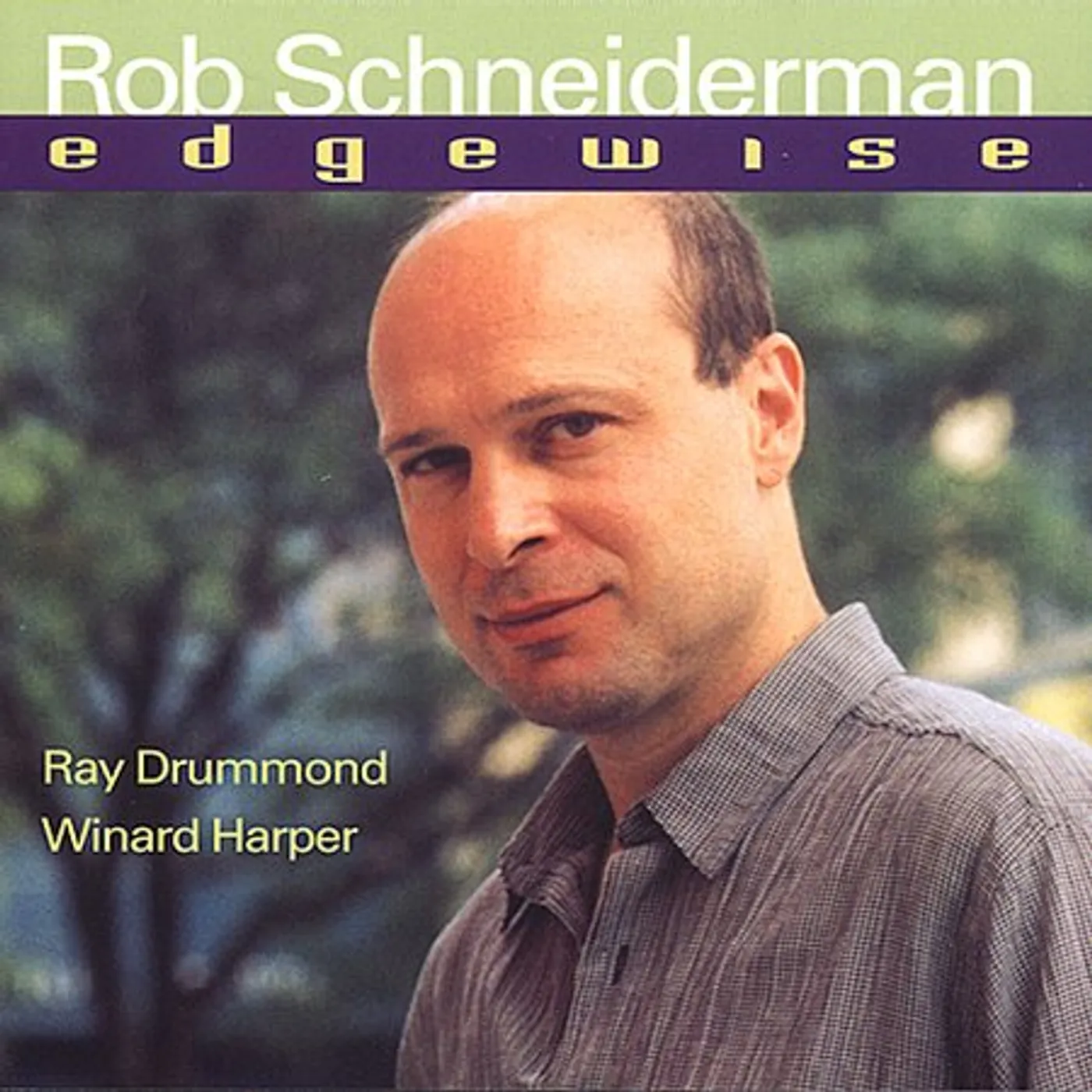 Rob Schneiderman EDGEWISE CD