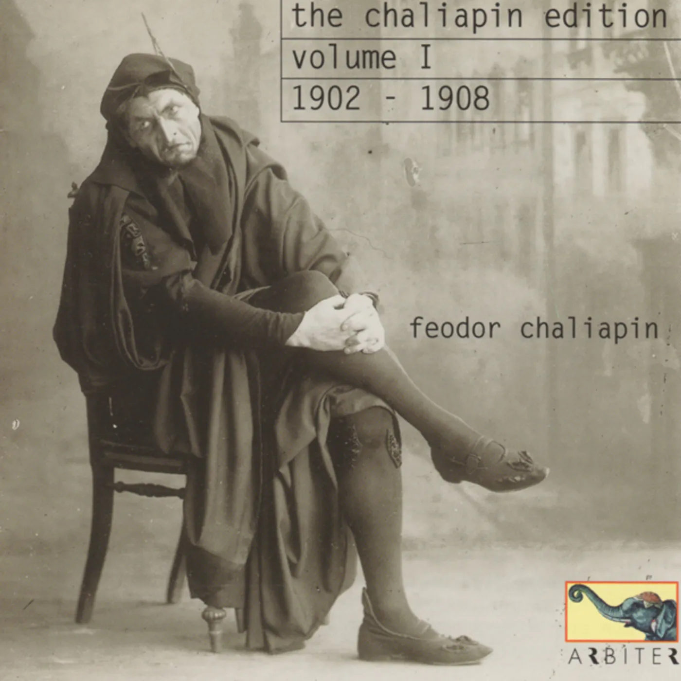 Feodor Chaliapin EDITION 1 FIRST RECORDINGS 1902-1908 CD