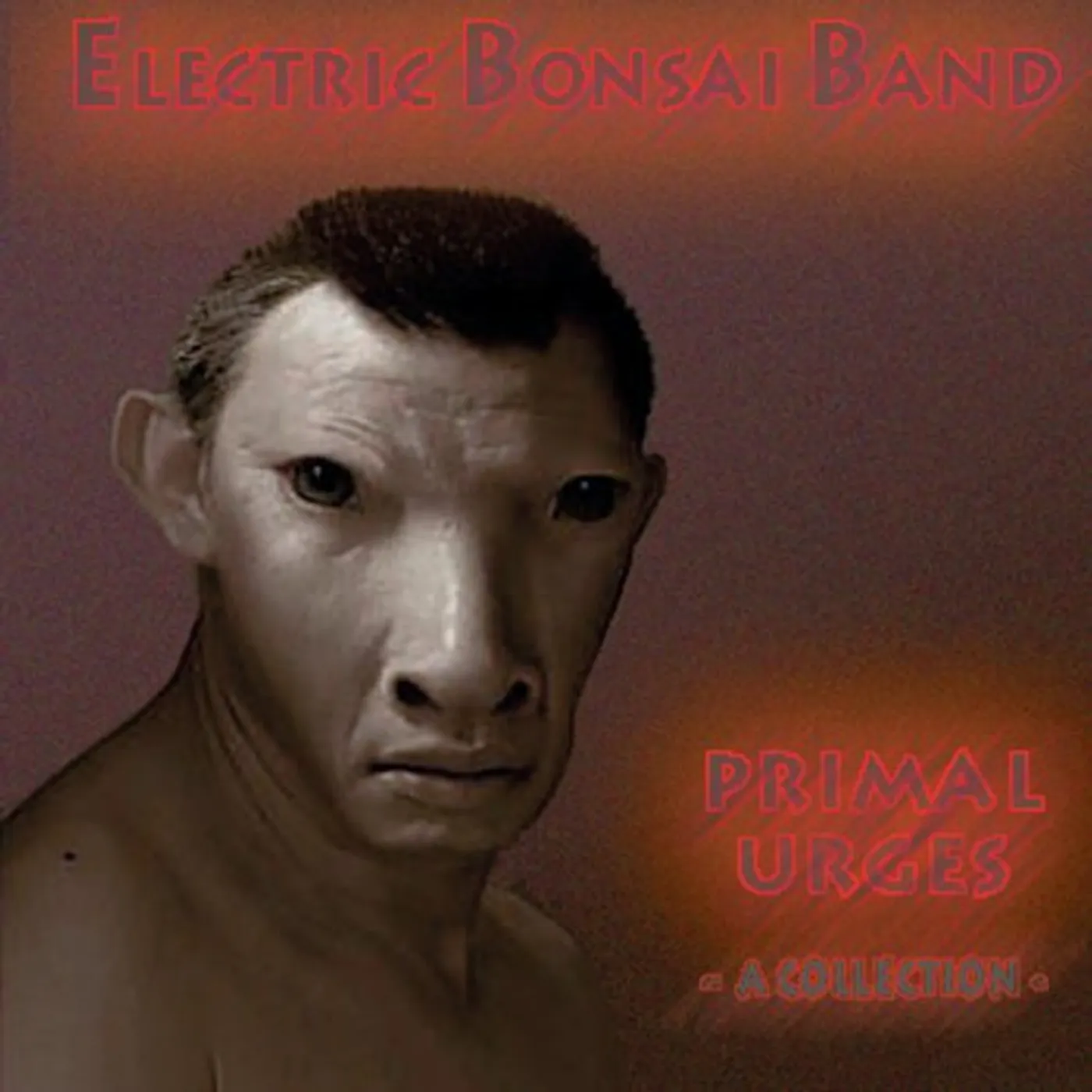 Electric Bonsai Band PRIMAL URGES CD