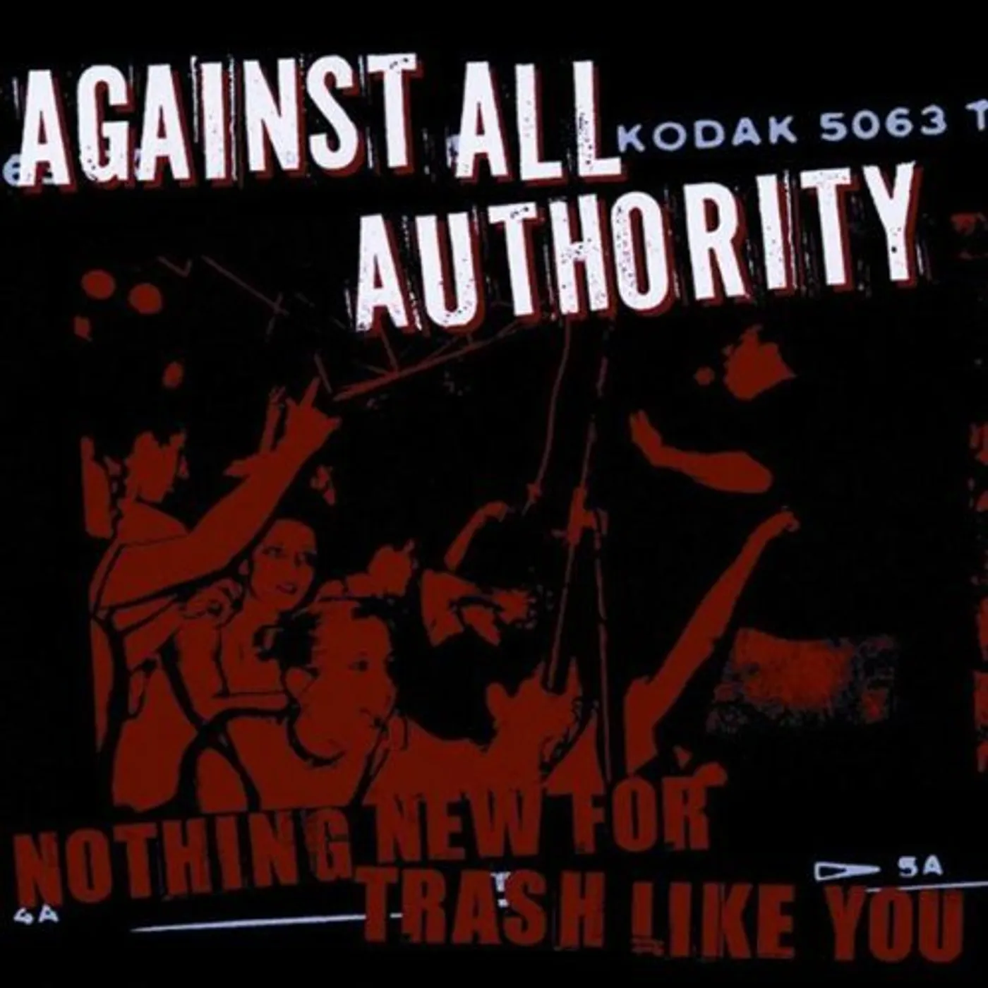 Against All Authority NOTHING NEW FOR TRASH LIKE YOU CD