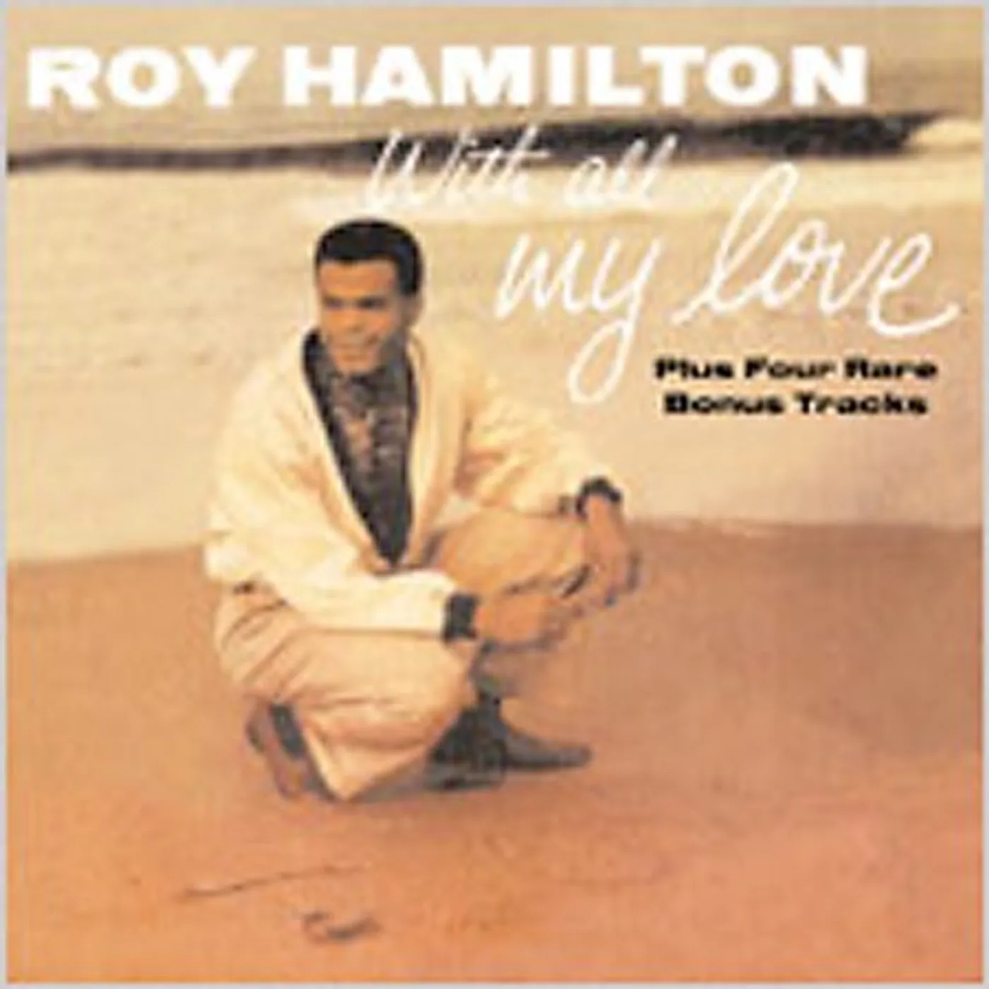 Roy Hamilton WITH ALL MY LOVE CD