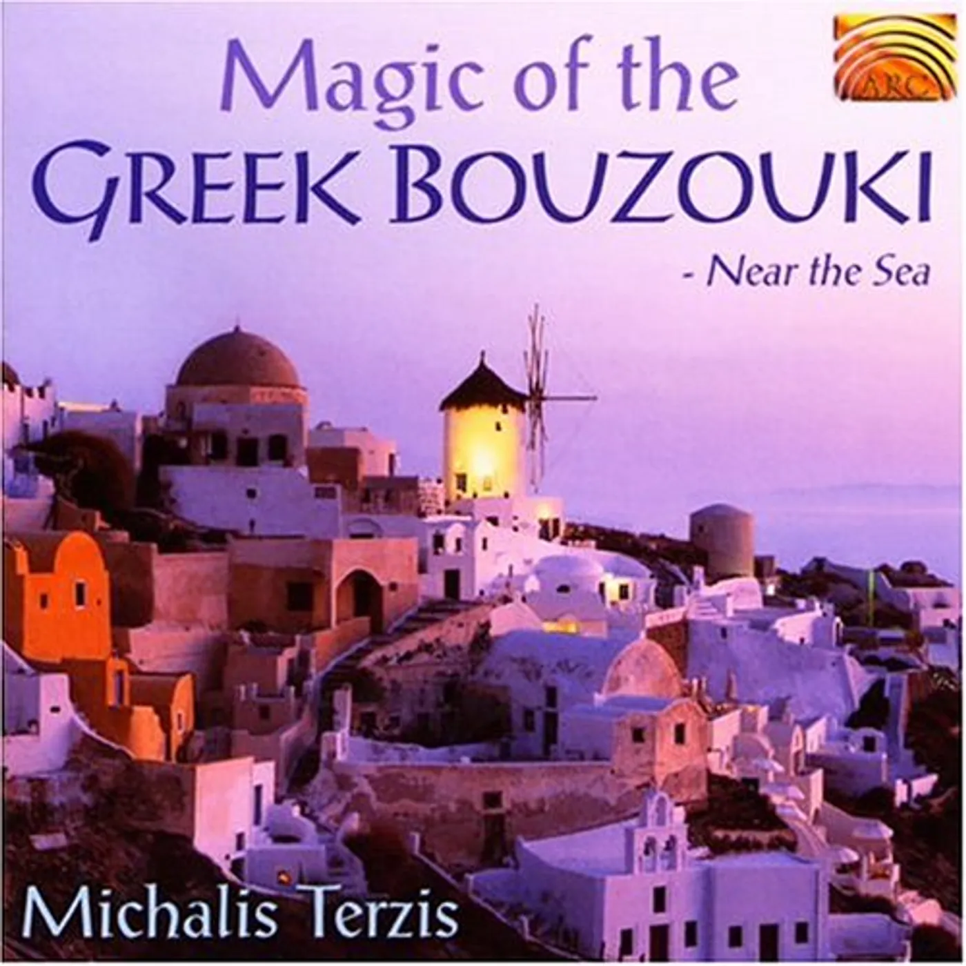 Michalis Terzis MAGIC OF THE GREEK BOUZOUKI: NEAR THE SEA CD