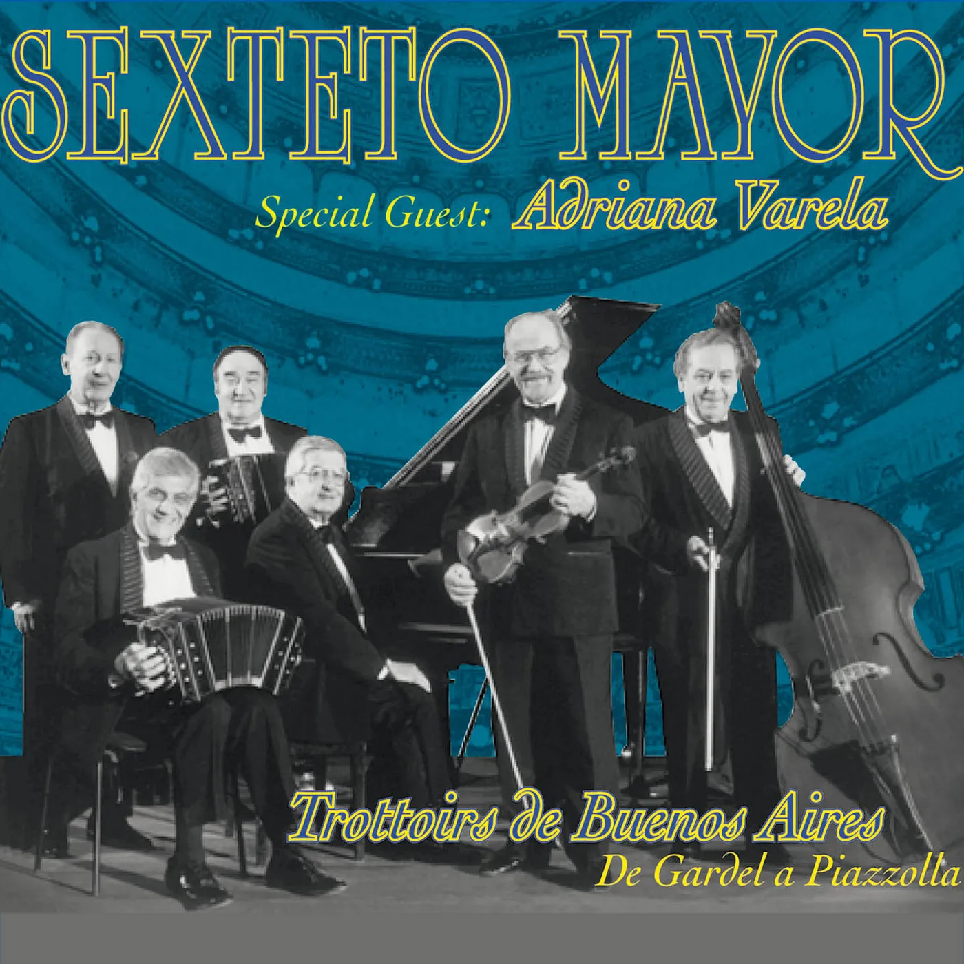 Sexteto Mayor TROTTOIRS DE BUENOS AIRES CD