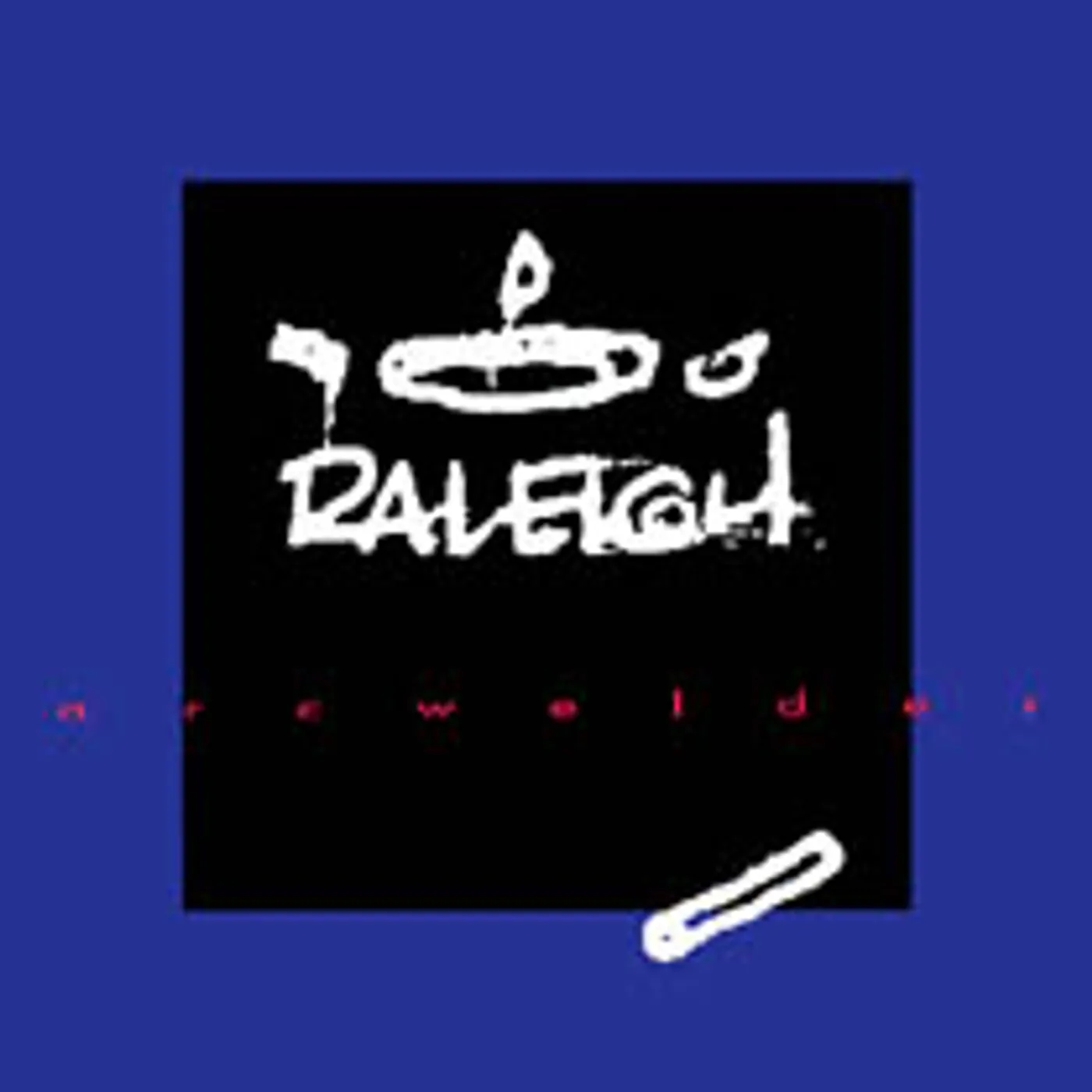 Arcwelder RALEIGH Vinyl Record