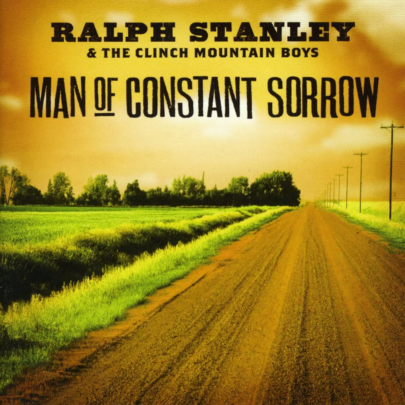 Ralph Stanley MAN OF CONSTANT SORROW CD