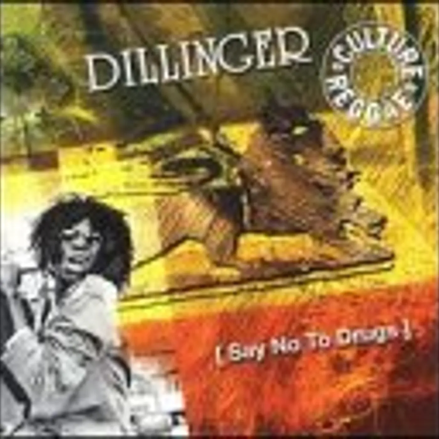 Dillinger SAY NO TO DRUGS CD