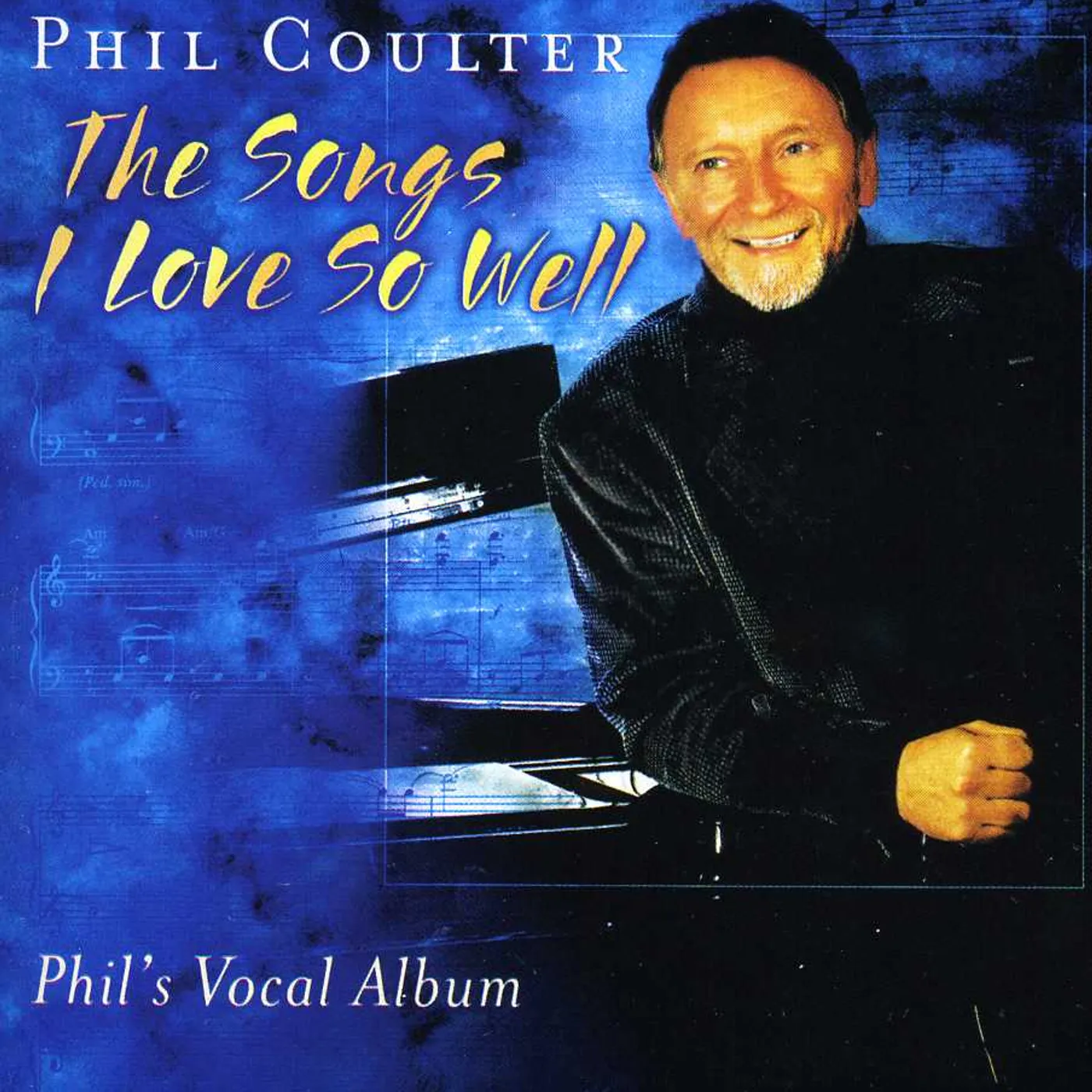 Phil Coulter SONGS I LOVE SO WELL CD