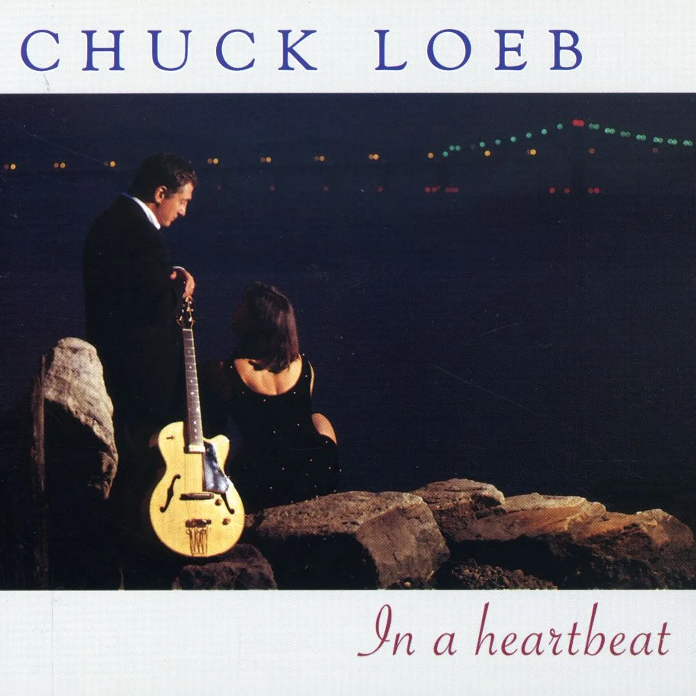 Chuck Loeb IN A HEARTBEAT CD