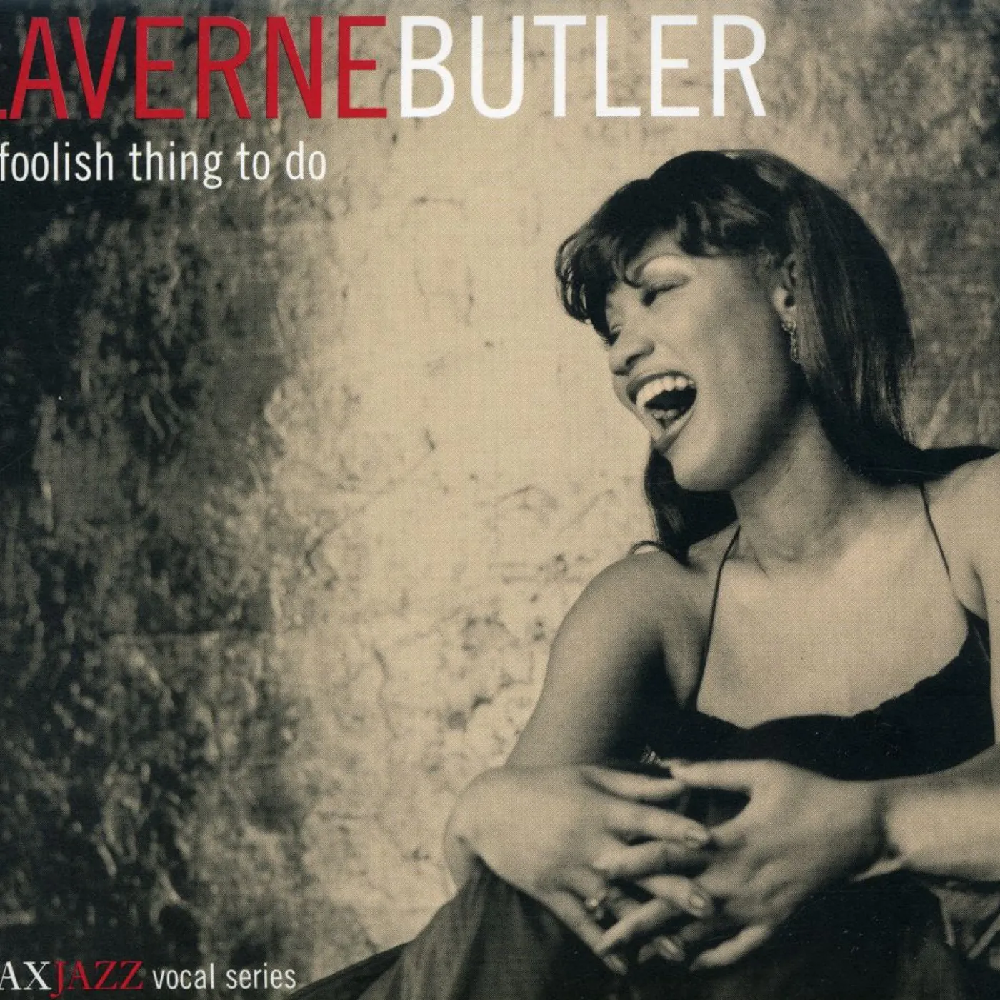 Laverne Butler FOOLISH THING TO DO CD