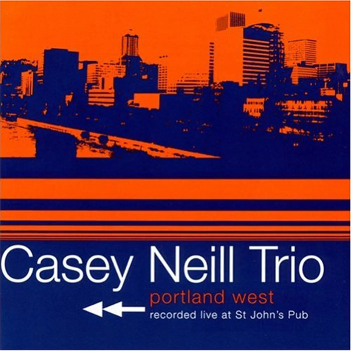 Casey Neill PORTLAND WEST CD