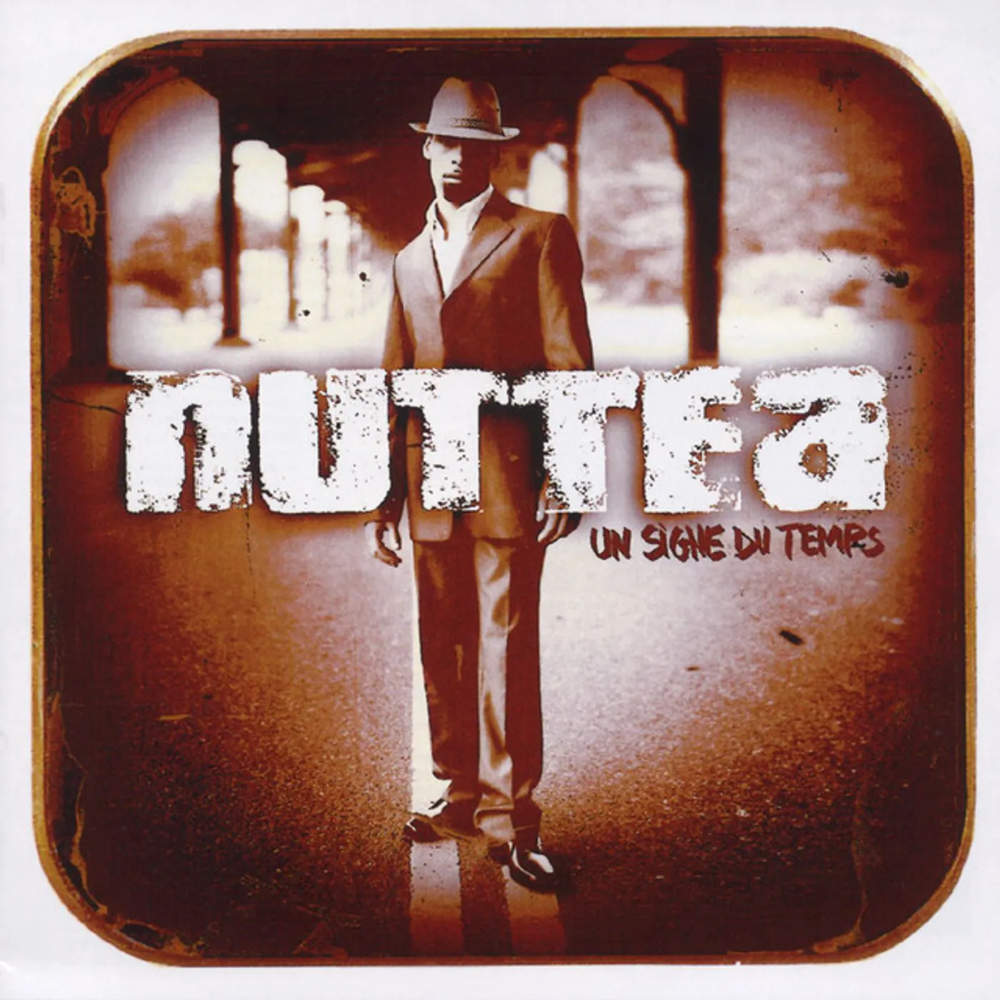 Nuttea UN SIGNE DE TEMPS CD