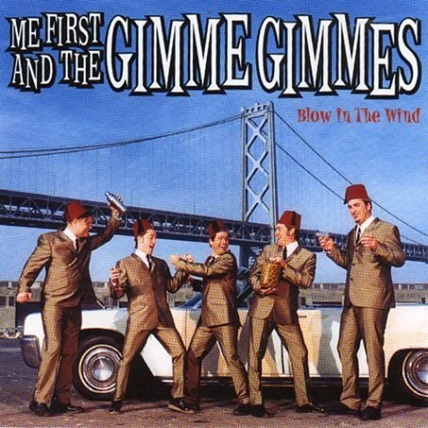 Me First and the Gimme Gimmes Blow In The Wind Vinyl Record
