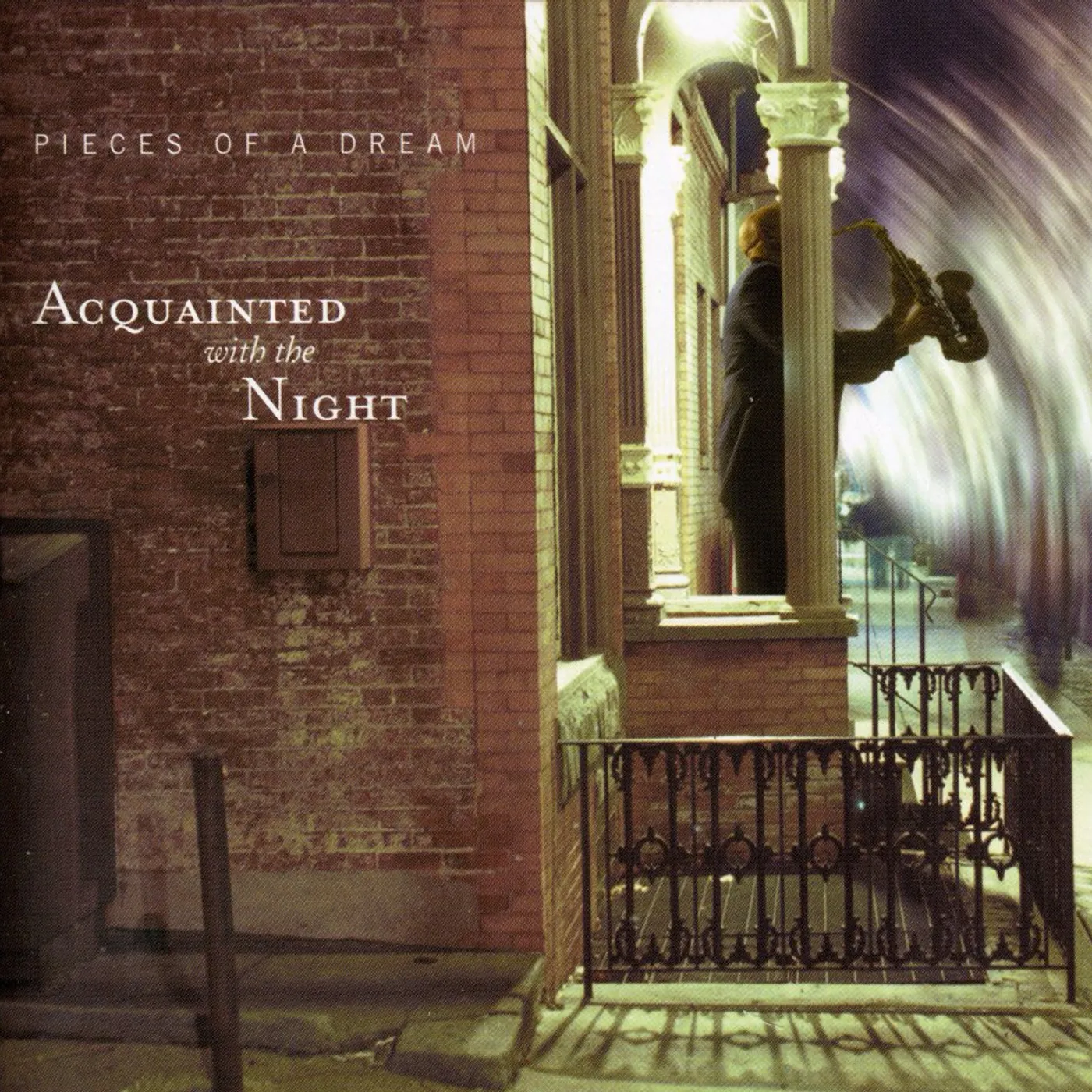 Pieces Of A Dream ACQAINTED WITH THE NIGHT CD