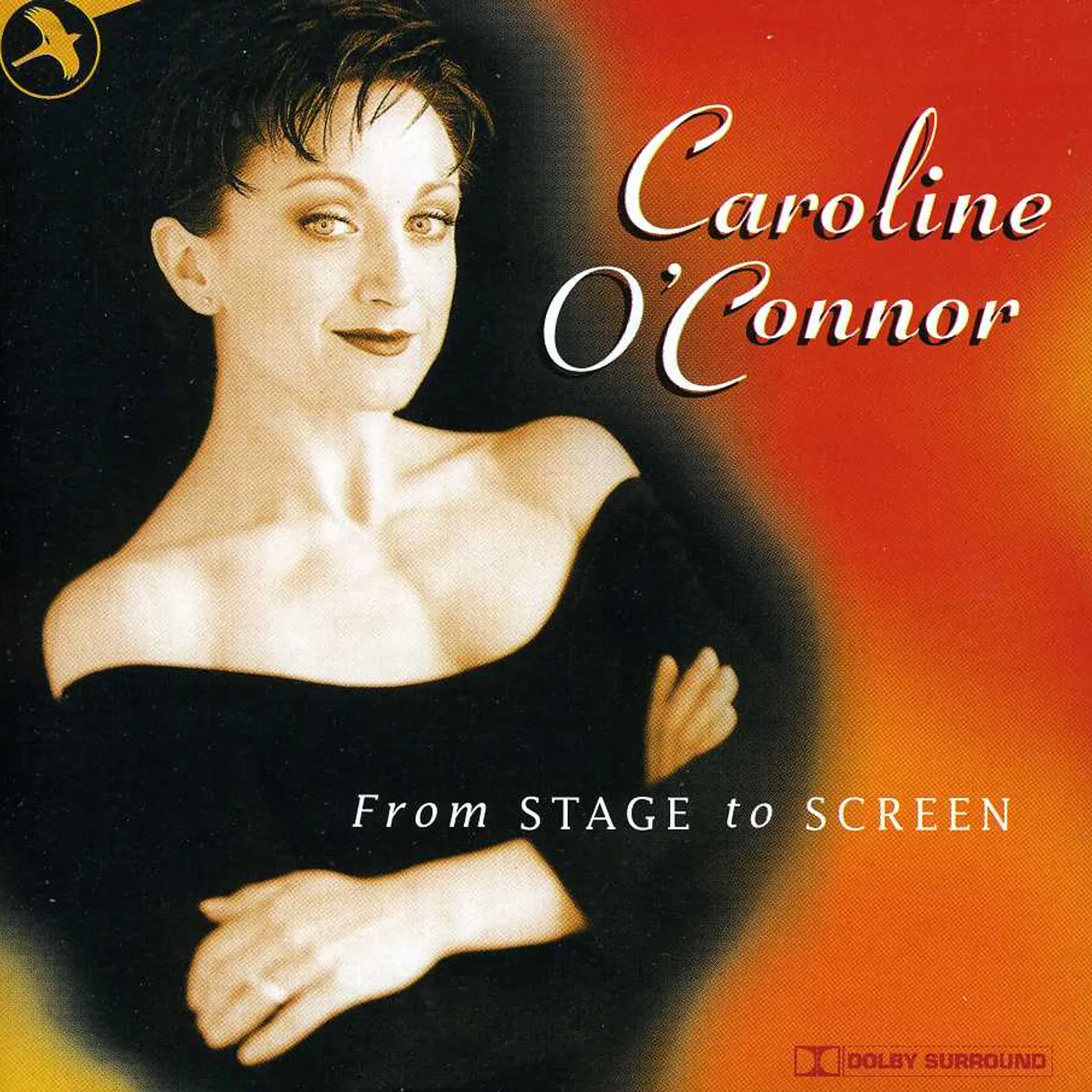 Caroline O'Connor FROM STAGE TO SCREEN CD