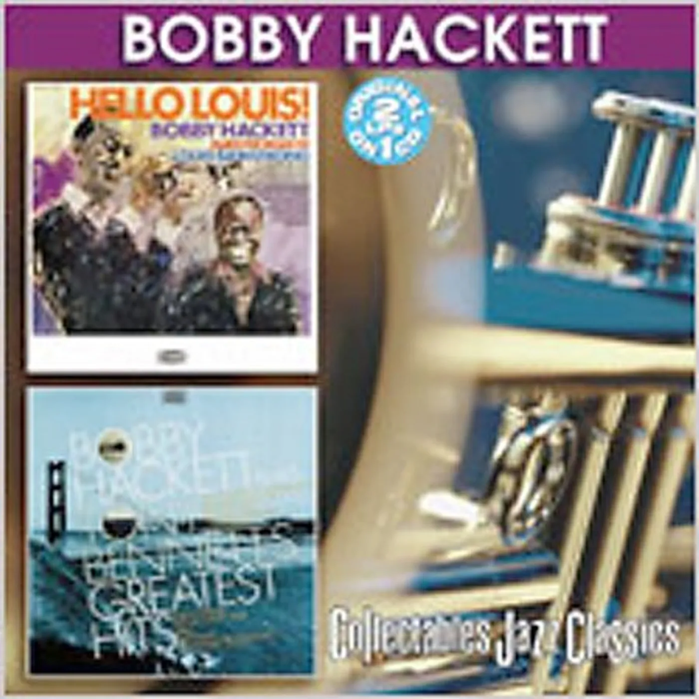 Bobby Hackett HELLO LOUIS / PLAYS TONY BENNETT'S GREATEST HITS CD