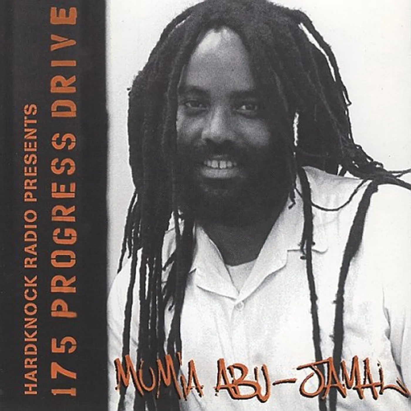 Mumia Abu-Jamal 175 PROGRESS DRIVE CD