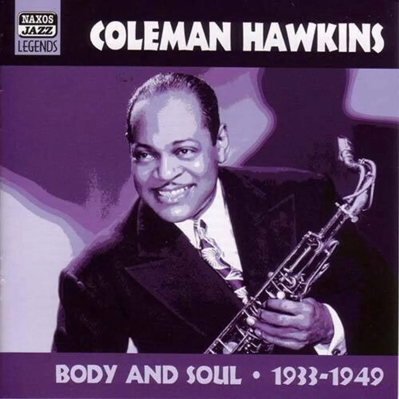 Coleman Hawkins BODY & SOUL: ORIGINAL RECORDINGS 1933-1949 CD